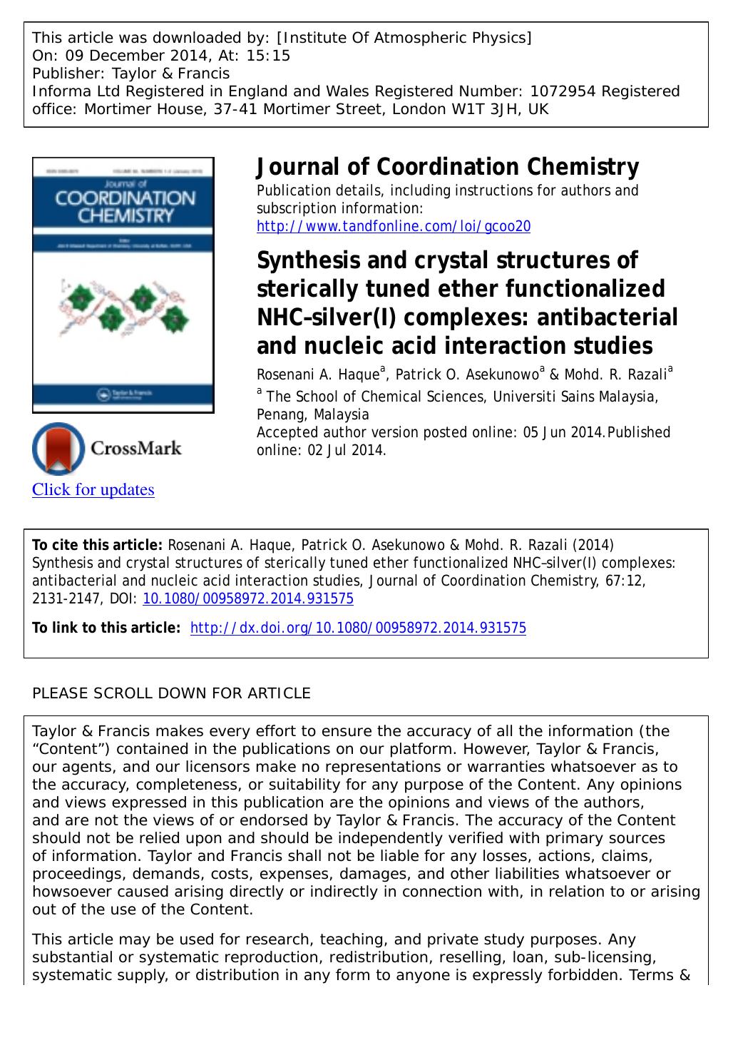 Synthesis and crystal structures of sterically tuned ether functionalized NHCâsilver(I) complexes: antibacterial and nucleic acid interaction studies by Rosenani A. Haque