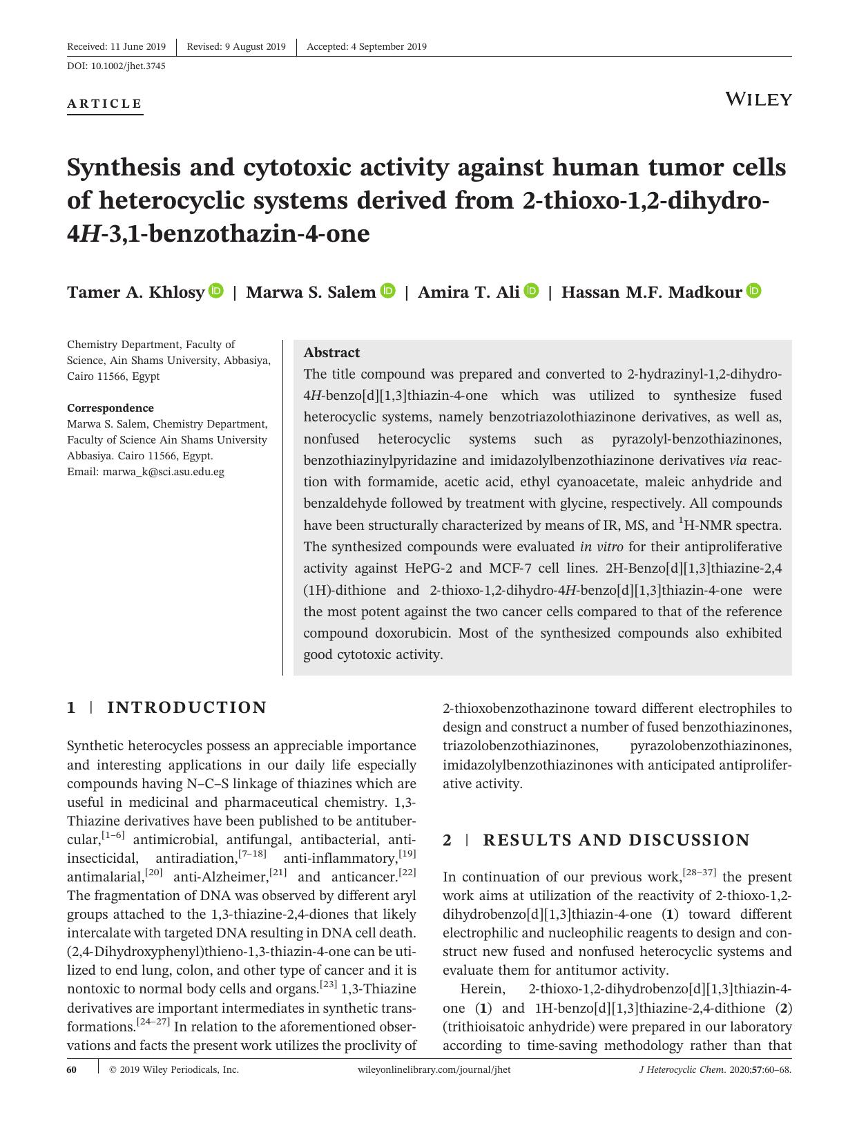 Synthesis and cytotoxic activity against human tumor cells of heterocyclic systems derived from 2âthioxoâ1,2âdihydroâ4Hâ3,1âbenzothazinâ4âone by Tamer A. Khlosy Marwa S. Salem Amira T. Ali Hassan M.F. Madkour