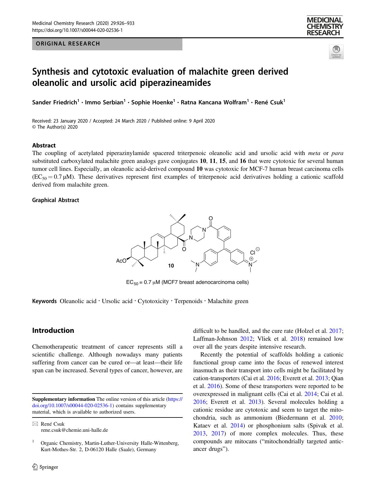 Synthesis and cytotoxic evaluation of malachite green derived oleanolic and ursolic acid piperazineamides by Sander Friedrich & Immo Serbian & Sophie Hoenke & Ratna Kancana Wolfram & René Csuk
