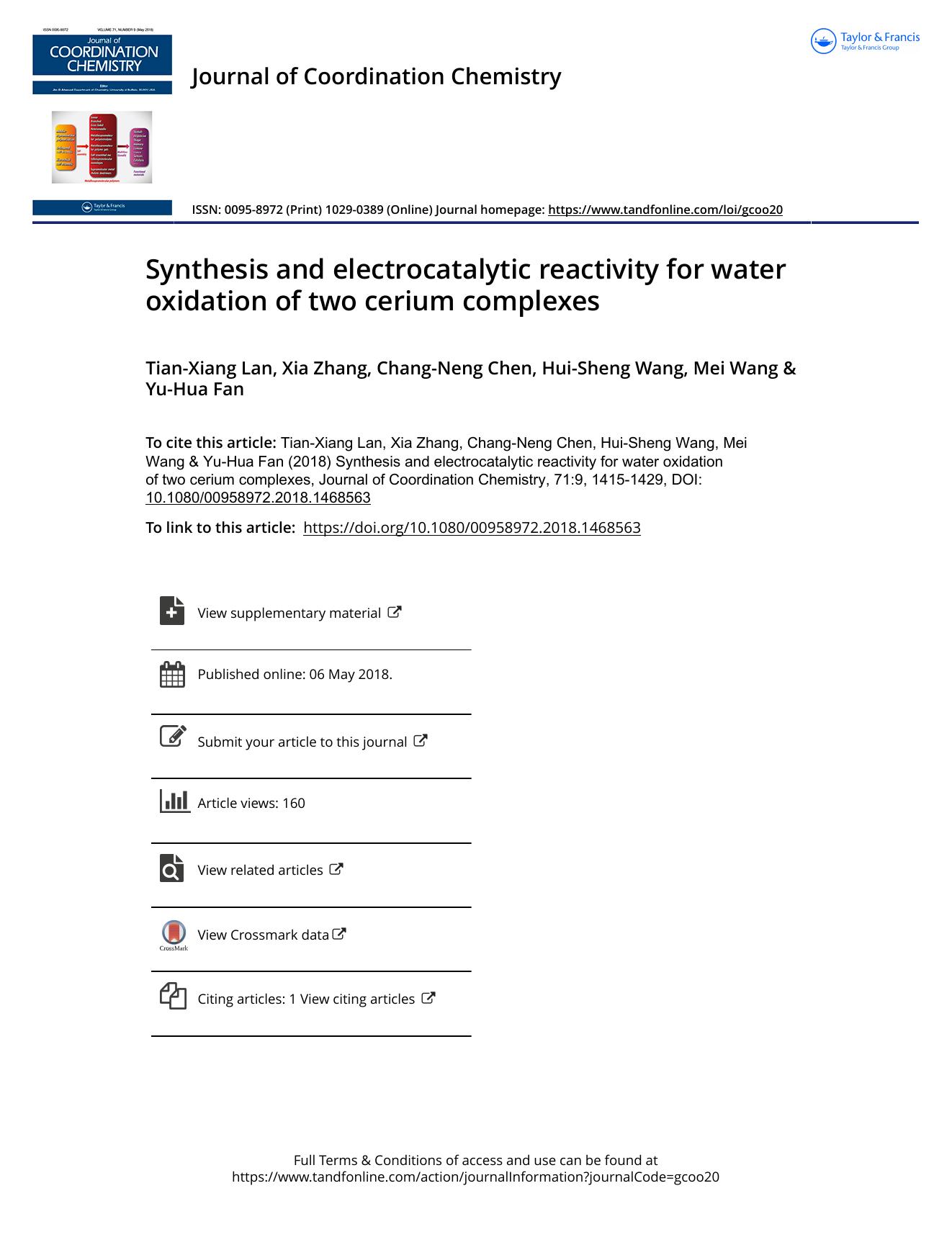 Synthesis and electrocatalytic reactivity for water oxidation of two ceriumÂ complexes by Tian-Xiang Lan & Xia Zhang & Chang-Neng Chen & Hui-Sheng Wang & Mei Wang & Yu-Hua Fan