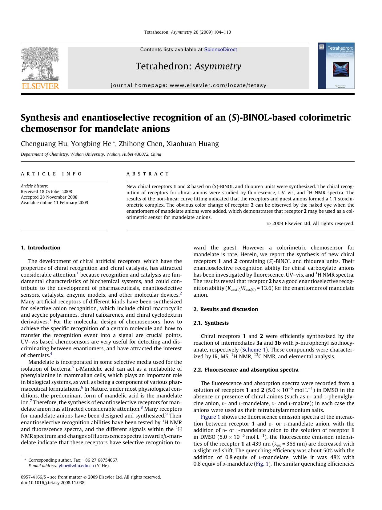 Synthesis and enantioselective recognition of an (S)-BINOL-based colorimetric chemosensor for mandelate anions by Chenguang Hu; Yongbing He; Zhihong Chen; Xiaohuan Huang