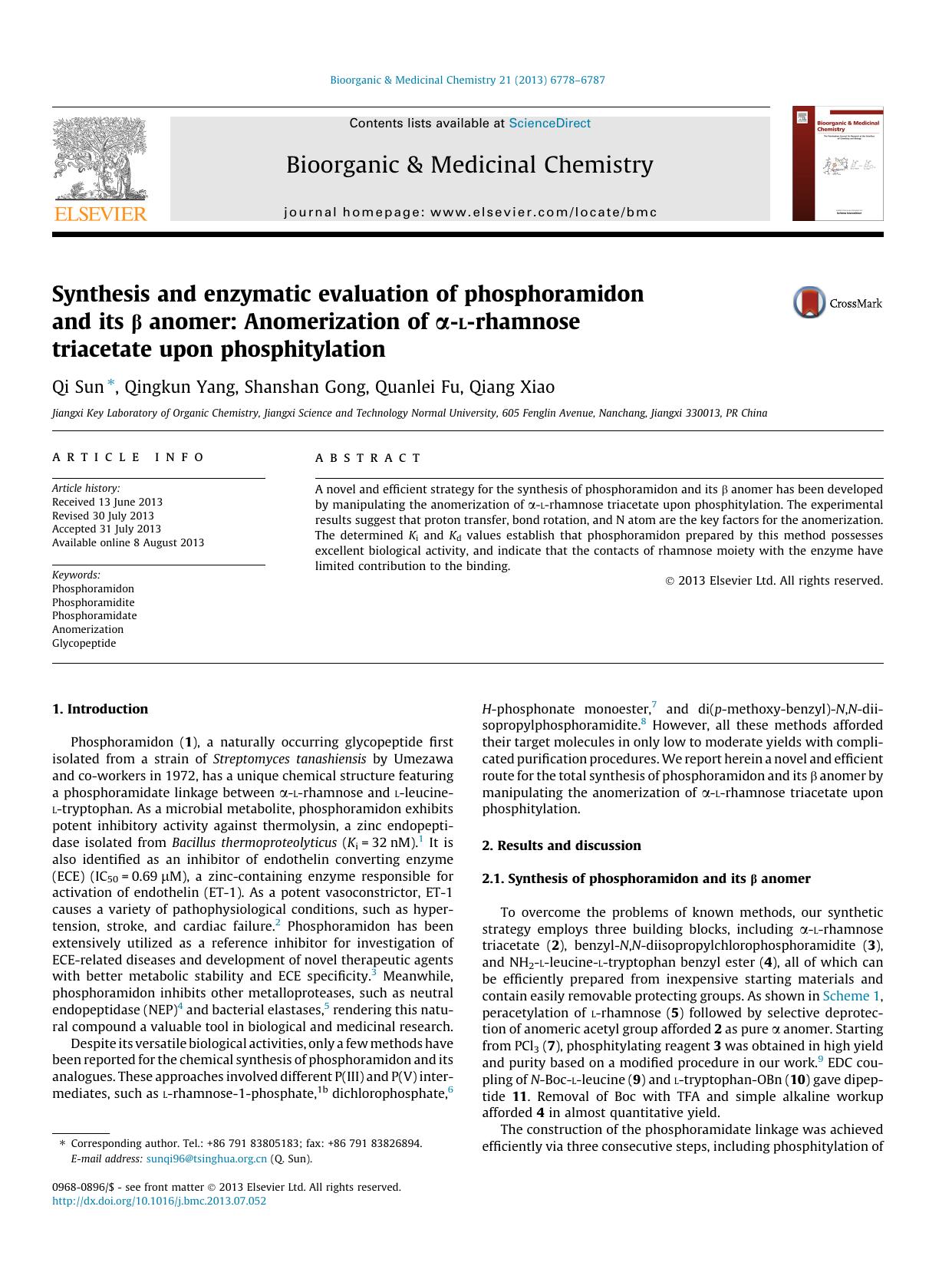 Synthesis and enzymatic evaluation of phosphoramidon and its Î² anomer: Anomerization of Î±-l-rhamnose triacetate upon phosphitylation by Qi Sun & Qingkun Yang & Shanshan Gong & Quanlei Fu & Qiang Xiao
