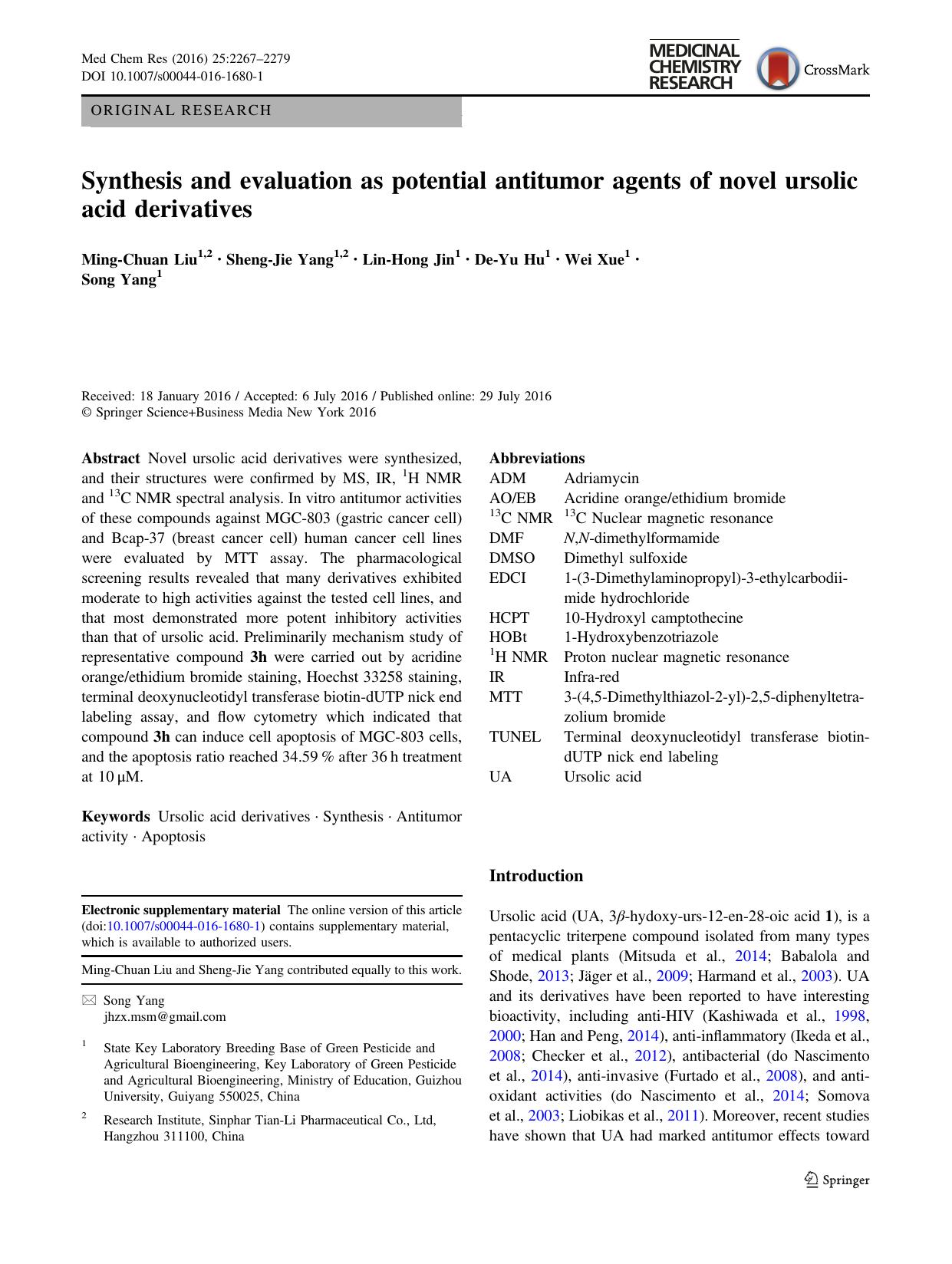 Synthesis and evaluation as potential antitumor agents of novel ursolic acid derivatives by Ming-Chuan Liu & Sheng-Jie Yang & Lin-Hong Jin & De-Yu Hu & Wei Xue & Song Yang
