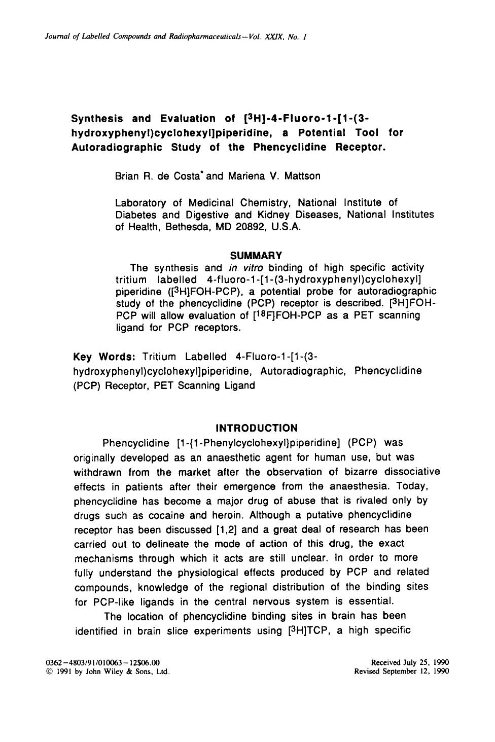 Synthesis and evaluation of [3H]-4-fluoro-1-[1-(3-hydroxyphenyl)cyclohexyl]piperidine, a potential tool for autoradiographic study of the phencyclidine receptor by Unknown