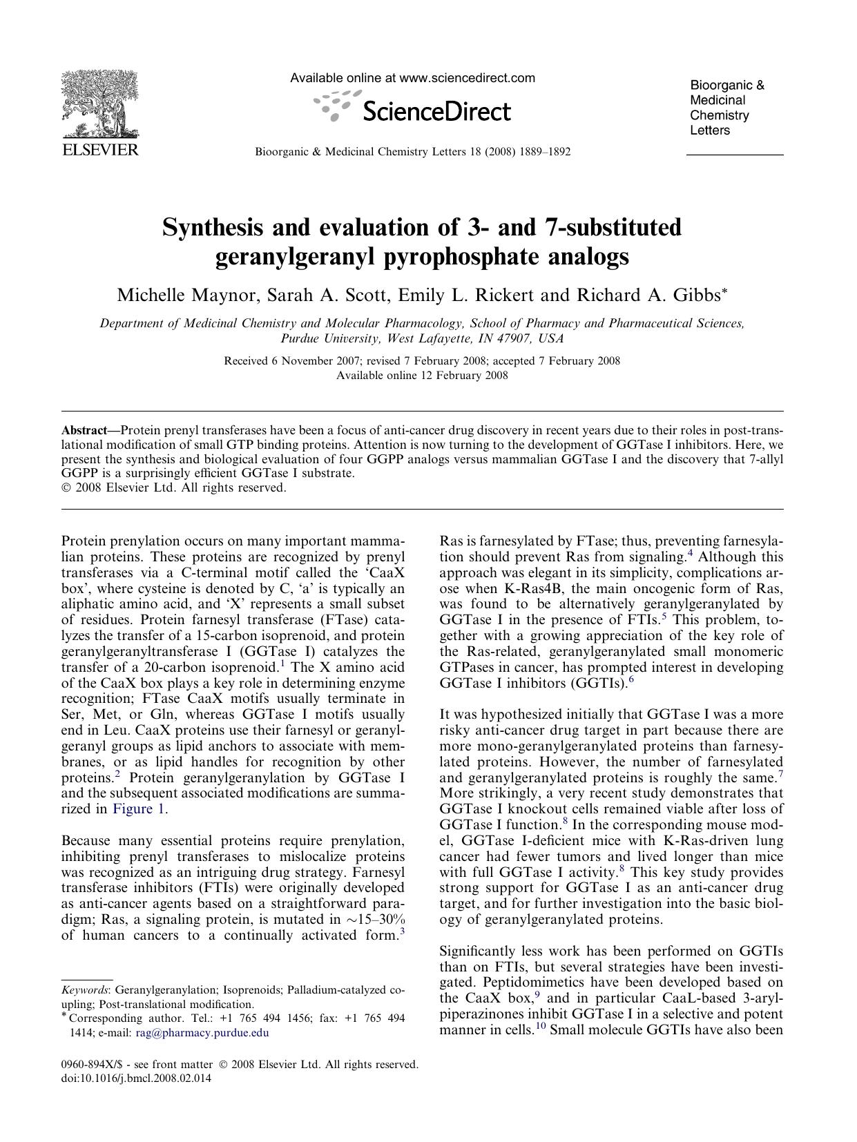 Synthesis and evaluation of 3- and 7-substituted geranylgeranyl pyrophosphate analogs by Michelle Maynor; Sarah A. Scott; Emily L. Rickert; Richard A. Gibbs