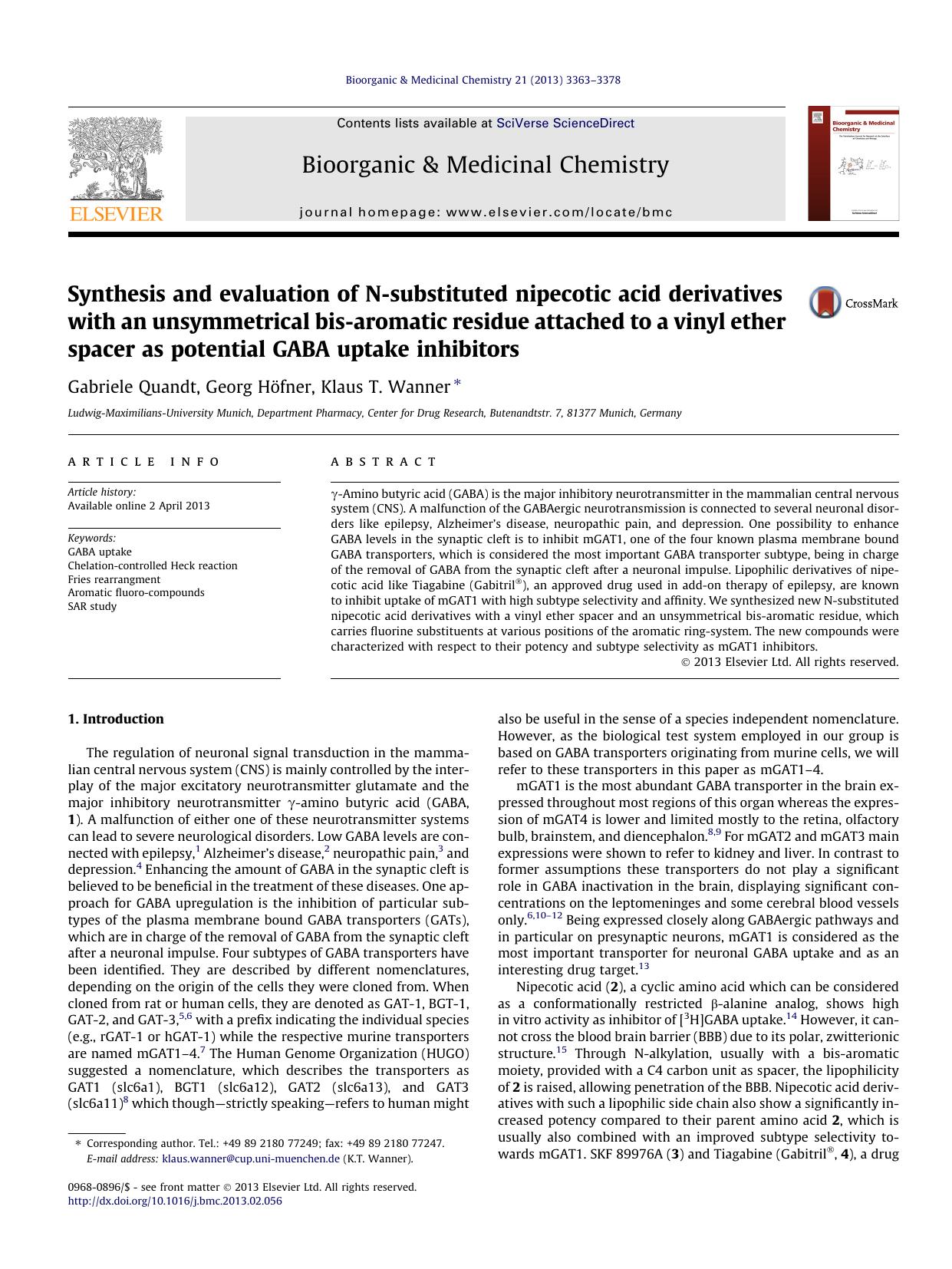 Synthesis and evaluation of N-substituted nipecotic acid derivatives with an unsymmetrical bis-aromatic residue attached to a vinyl ether spacer as potential GABA uptake inhibitors by Gabriele Quandt & Georg Höfner & Klaus T. Wanner