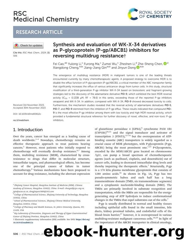 Synthesis and evaluation of WK-X-34 derivatives as P-glycoprotein (P-gpABCB1) inhibitors for reversing multidrug resistance by unknow