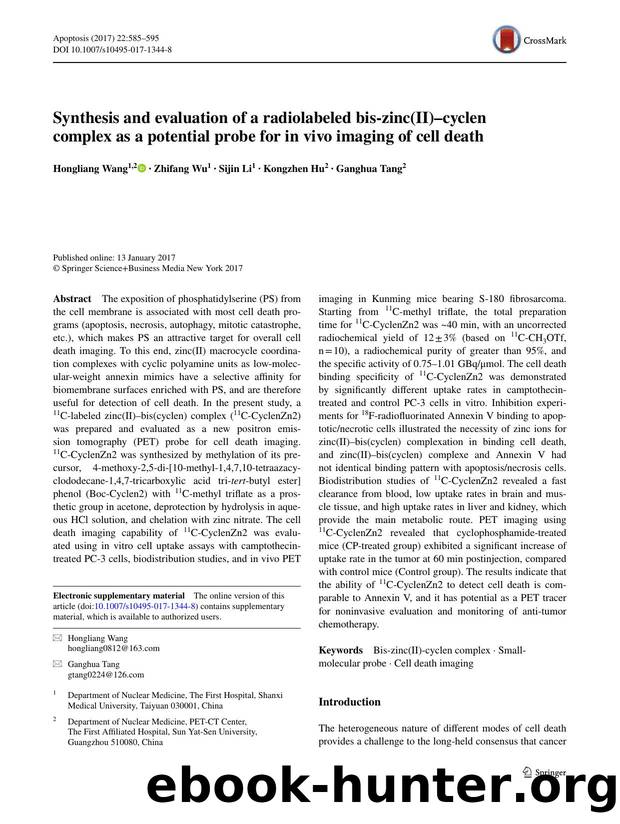 Synthesis and evaluation of a radiolabeled bis-zinc(II)âcyclen complex as a potential probe for in vivo imaging of cell death by Hongliang Wang