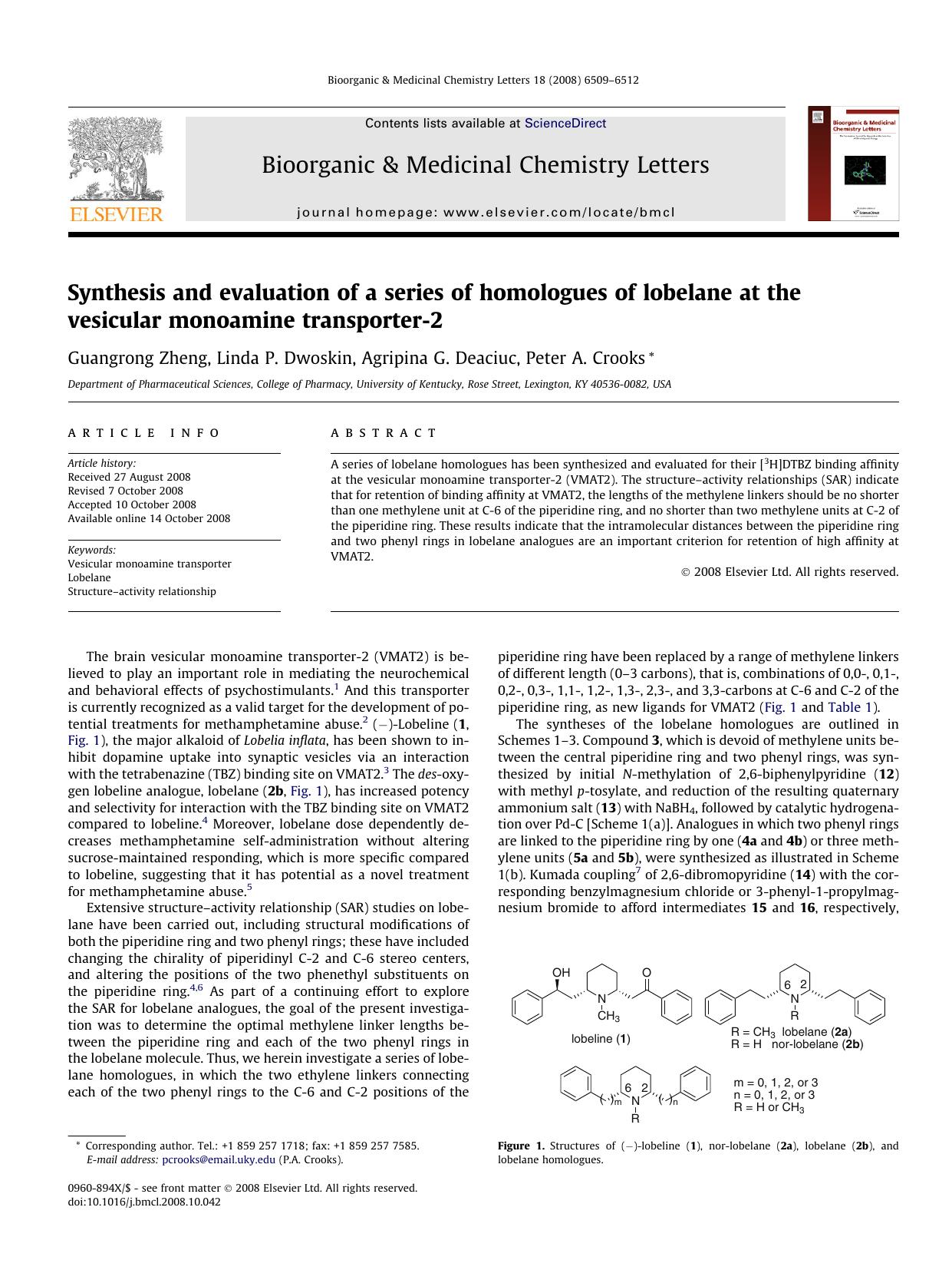 Synthesis and evaluation of a series of homologues of lobelane at the vesicular monoamine transporter-2 by Guangrong Zheng; Linda P. Dwoskin; Agripina G. Deaciuc; Peter A. Crooks
