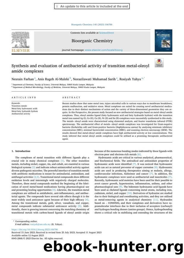 Synthesis and evaluation of antibacterial activity of transition metal-oleoyl amide complexes by Nesrain Farhan & Anis Rageh Al-Maleki & Norazilawati Muhamad Sarih & Rosiyah Yahya