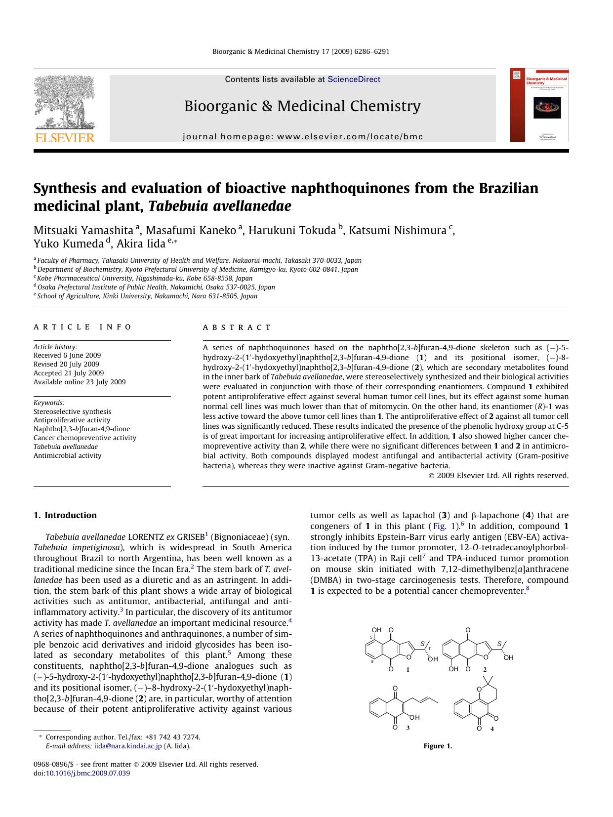 Synthesis and evaluation of bioactive naphthoquinones from the Brazilian medicinal plant, Tabebuia avellanedae by Mitsuaki Yamashita; Masafumi Kaneko; Harukuni Tokuda; Katsumi Nishimura; Yuko Kumeda; Akira Iida