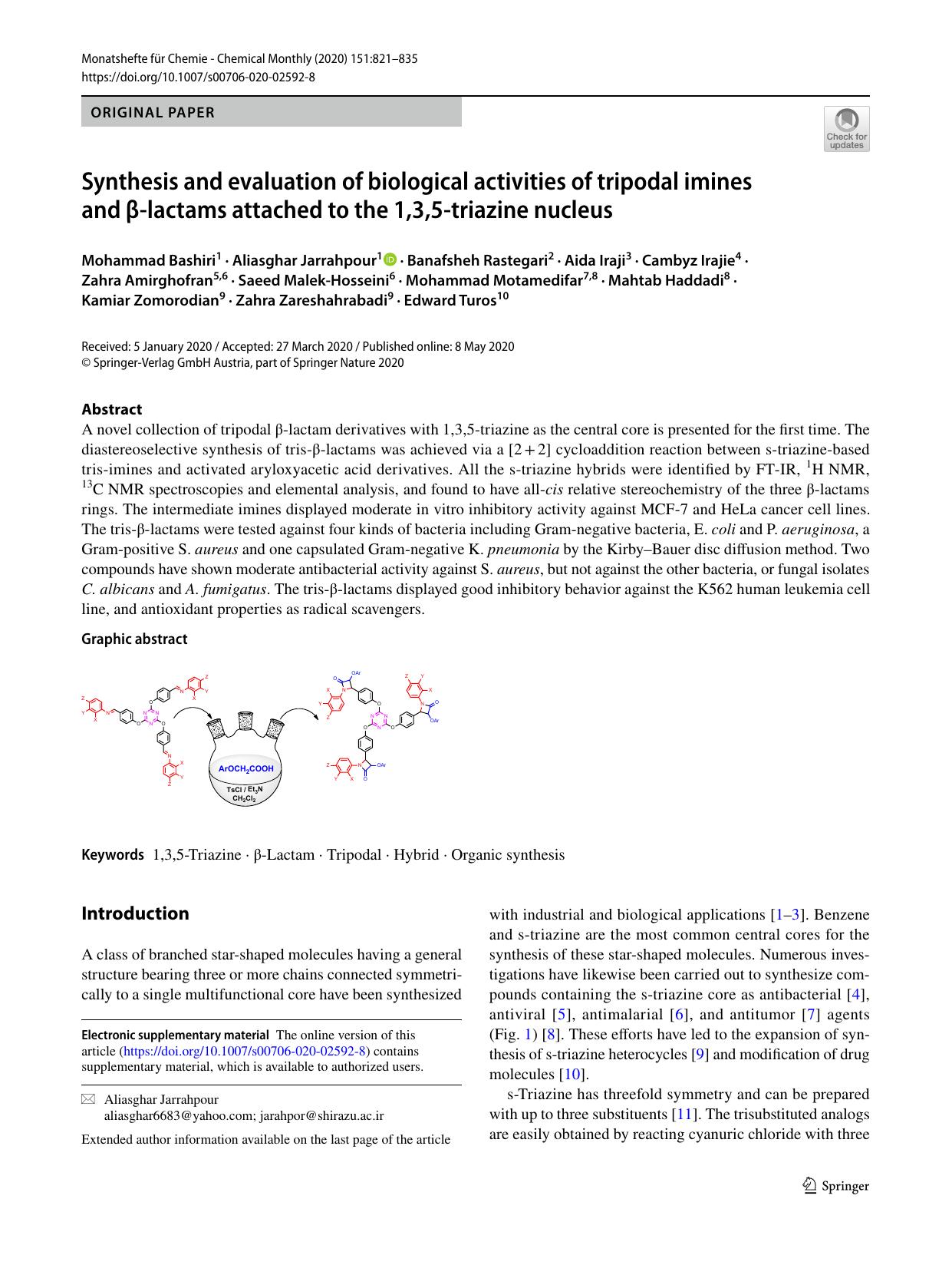 Synthesis and evaluation of biological activities of tripodal imines and Î²-lactams attached to the 1,3,5-triazine nucleus by unknow