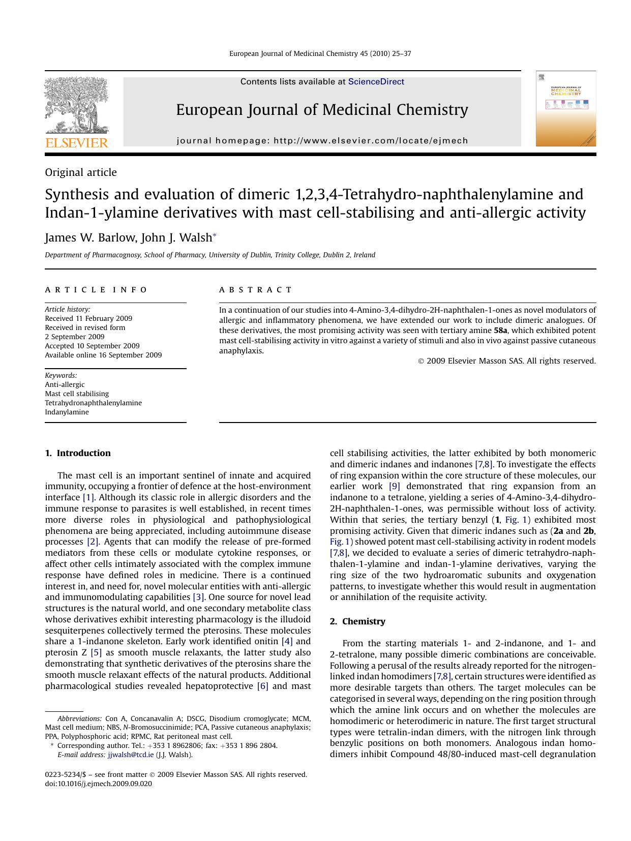 Synthesis and evaluation of dimeric 1,2,3,4-Tetrahydro-naphthalenylamine and Indan-1-ylamine derivatives with mast cell-stabilising and anti-allergic activity by James W. Barlow; John J. Walsh