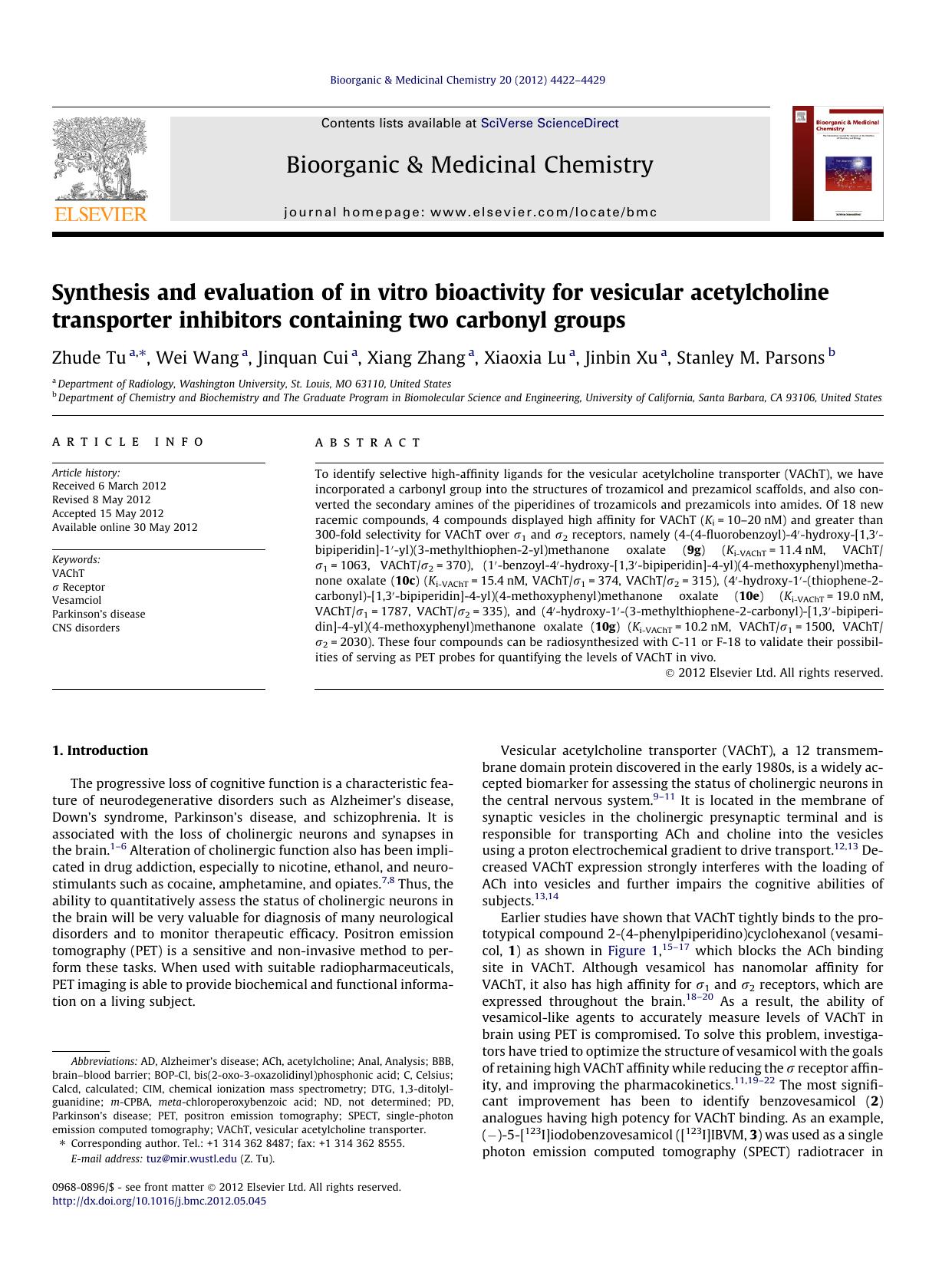 Synthesis and evaluation of in vitro bioactivity for vesicular acetylcholine transporter inhibitors containing two carbonyl groups by Zhude Tu & Wei Wang & Jinquan Cui & Xiang Zhang & Xiaoxia Lu & Jinbin Xu & Stanley M. Parsons