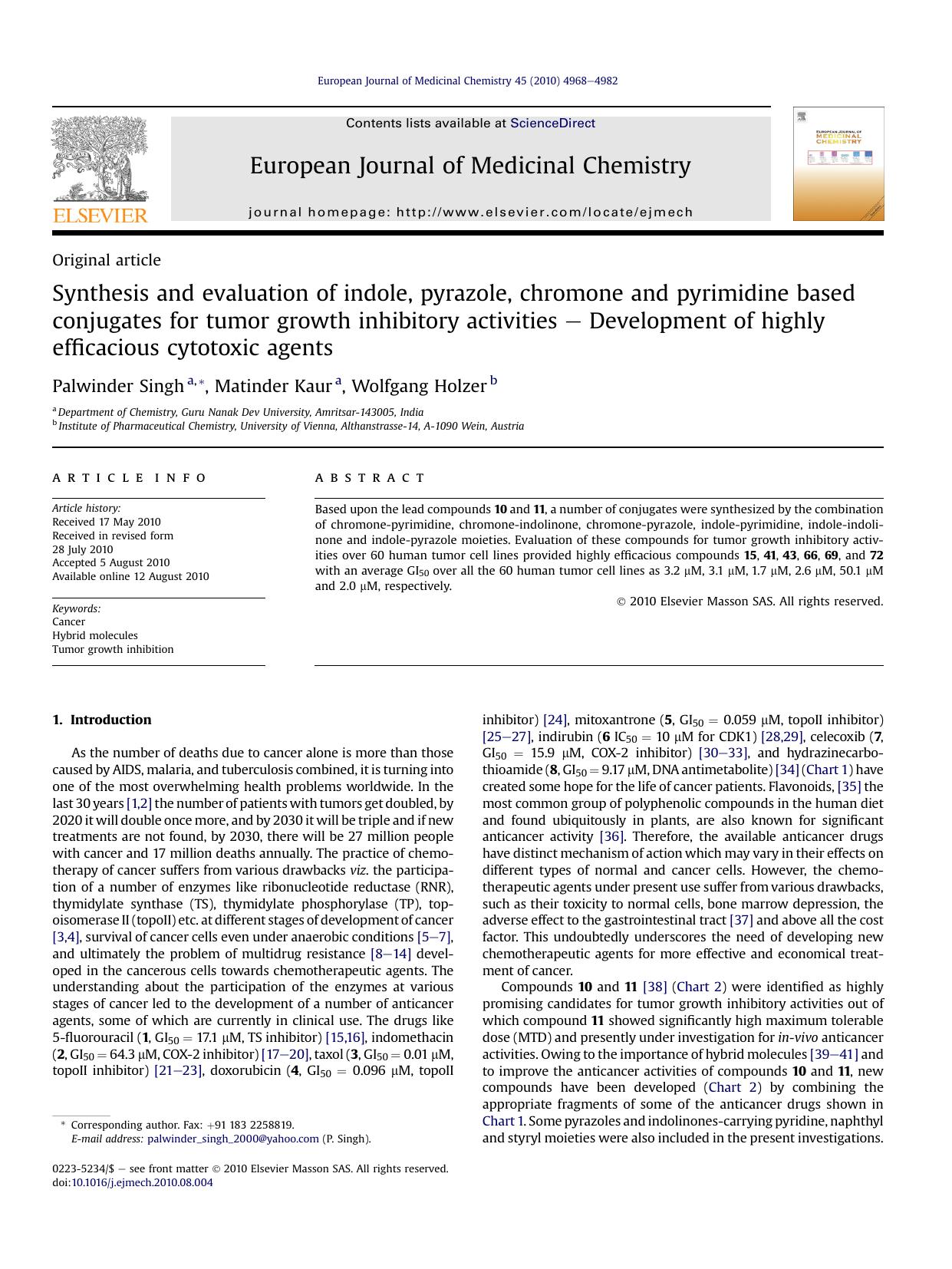 Synthesis and evaluation of indole, pyrazole, chromone and pyrimidine based conjugates for tumor growth inhibitory activities - Development of highly efficacious cytotoxic agents by Palwinder Singh & Matinder Kaur & Wolfgang Holzer