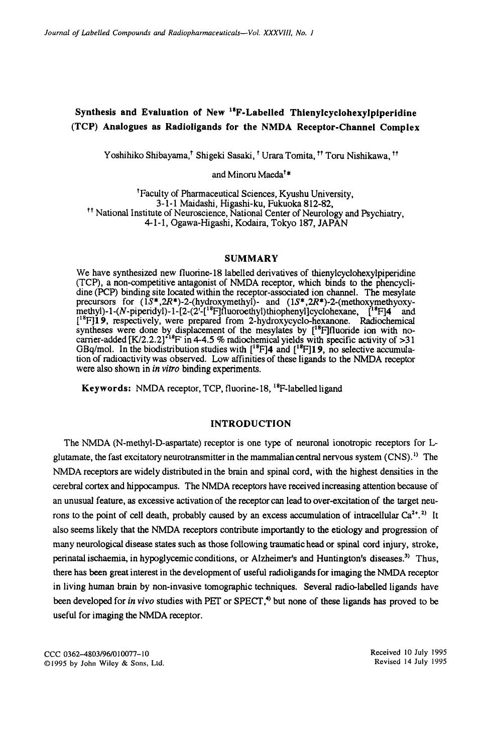 Synthesis and evaluation of new 18F-labelled thienylcyclohexylpiperidine (TCP) analogues as radioligands for the NMDA receptor-channel complex by Unknown