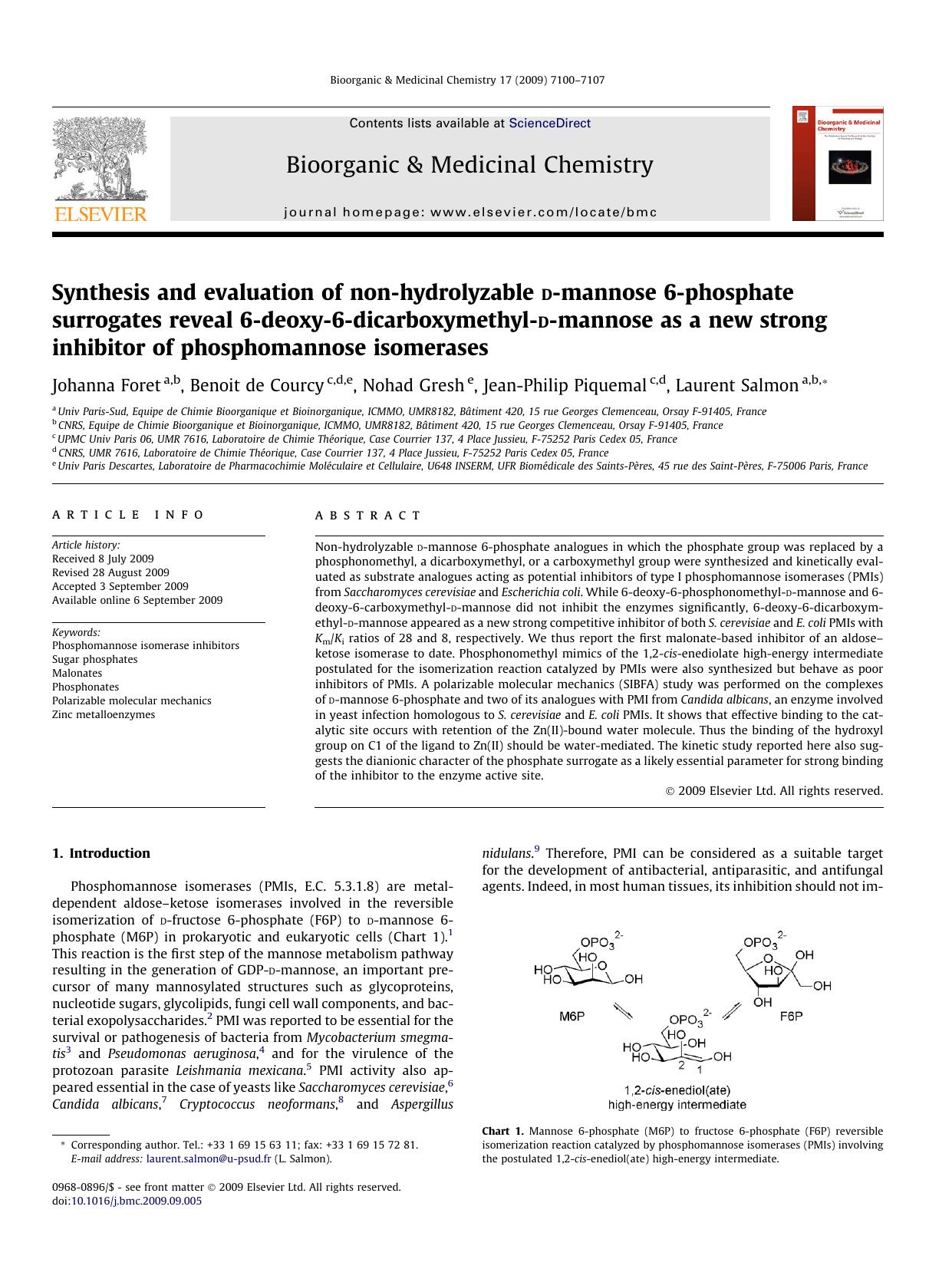 Synthesis and evaluation of non-hydrolyzable d-mannose 6-phosphate surrogates reveal 6-deoxy-6-dicarboxymethyl-d-mannose as a new strong inhibitor of phosphomannose isomerases by Johanna Foret; Benoit de Courcy; Nohad Gresh; Jean-Philip Piquemal; Laurent Salmon