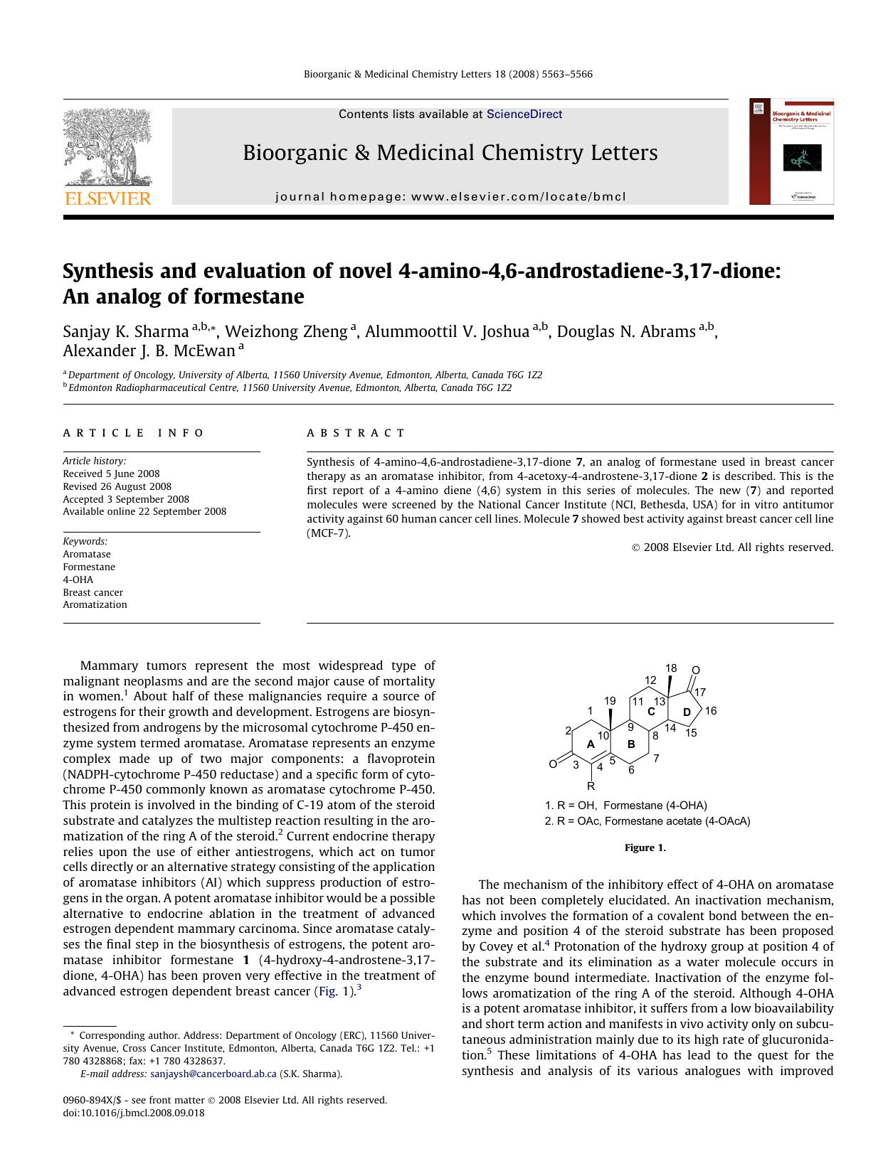 Synthesis and evaluation of novel 4-amino-4,6-androstadiene-3,17-dione: An analog of formestane by Sanjay K. Sharma; Weizhong Zheng; Alummoottil V. Joshua; Douglas N. Abrams; Alexander J.B. McEwan