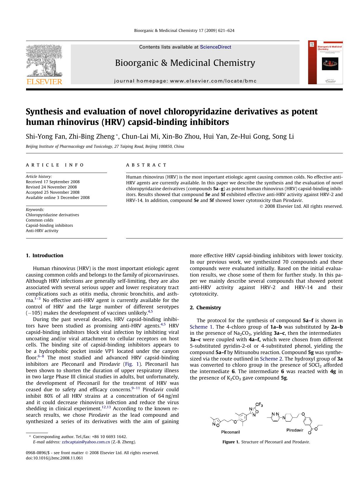Synthesis and evaluation of novel chloropyridazine derivatives as potent human rhinovirus (HRV) capsid-binding inhibitors by Shi-Yong Fan; Zhi-Bing Zheng; Chun-Lai Mi; Xin-Bo Zhou; Hui Yan; Ze-Hui Gong; Song Li