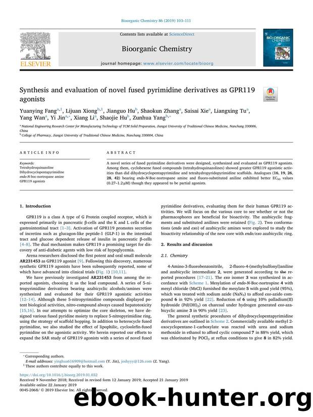 Synthesis and evaluation of novel fused pyrimidine derivatives as GPR119 agonists by Yuanying Fang