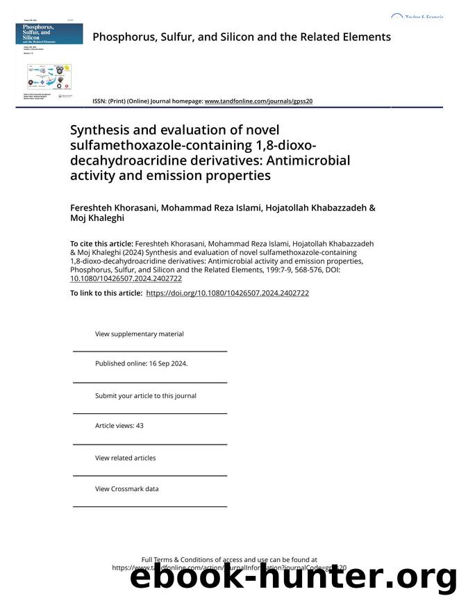Synthesis and evaluation of novel sulfamethoxazole-containing 1,8-dioxo-decahydroacridine derivatives: Antimicrobial activity and emission properties by Khorasani Fereshteh & Islami Mohammad Reza & Khabazzadeh Hojatollah & Khaleghi Moj