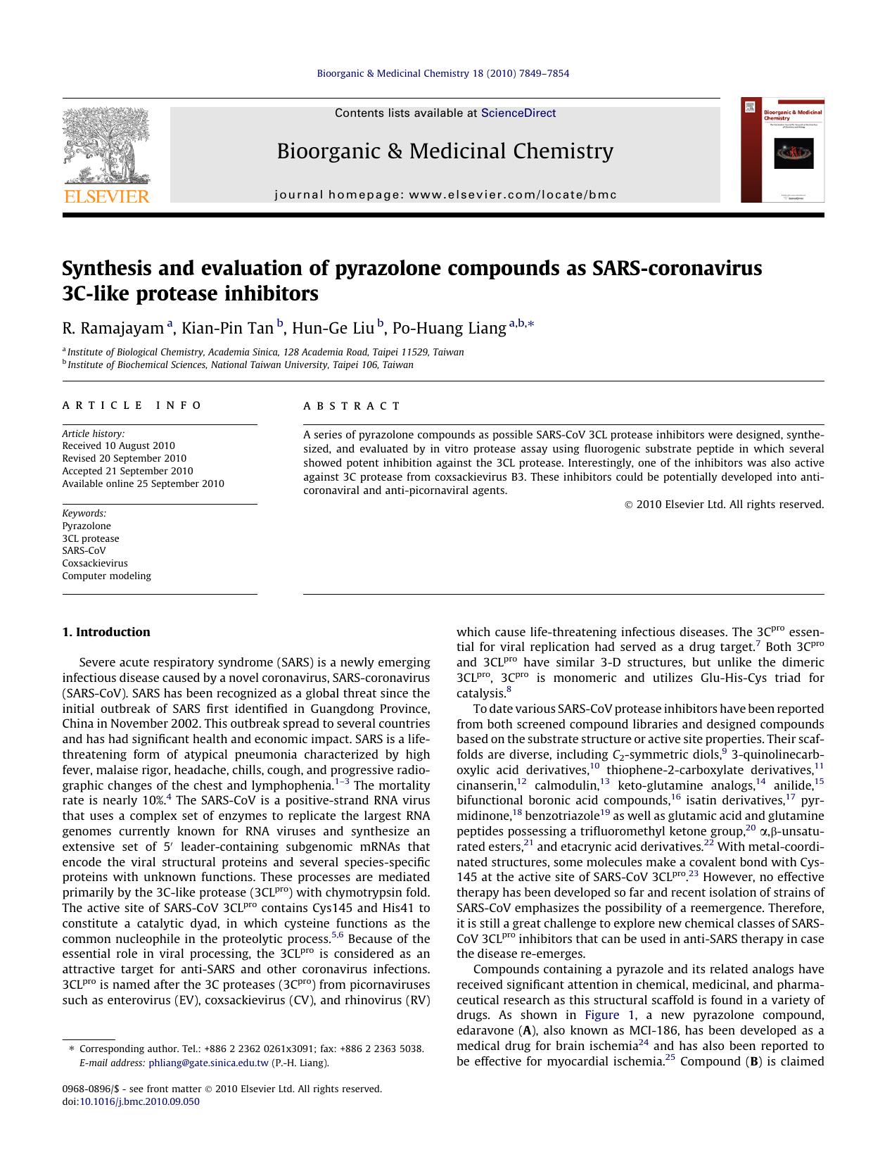 Synthesis and evaluation of pyrazolone compounds as SARS-coronavirus 3C-like protease inhibitors by R. Ramajayam & Kian-Pin Tan & Hun-Ge Liu & Po-Huang Liang
