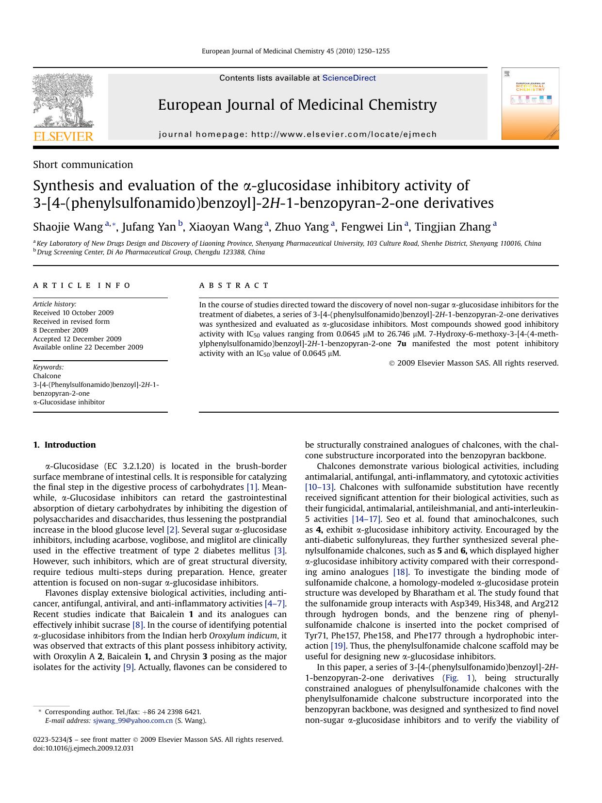 Synthesis and evaluation of the &alpha;-glucosidase inhibitory activity of 3-[4-(phenylsulfonamido)benzoyl]-2H-1-benzopyran-2-one derivatives by Shaojie Wang; Jufang Yan; Xiaoyan Wang; Zhuo Yang; Fengwei Lin; Tingjian Zhang