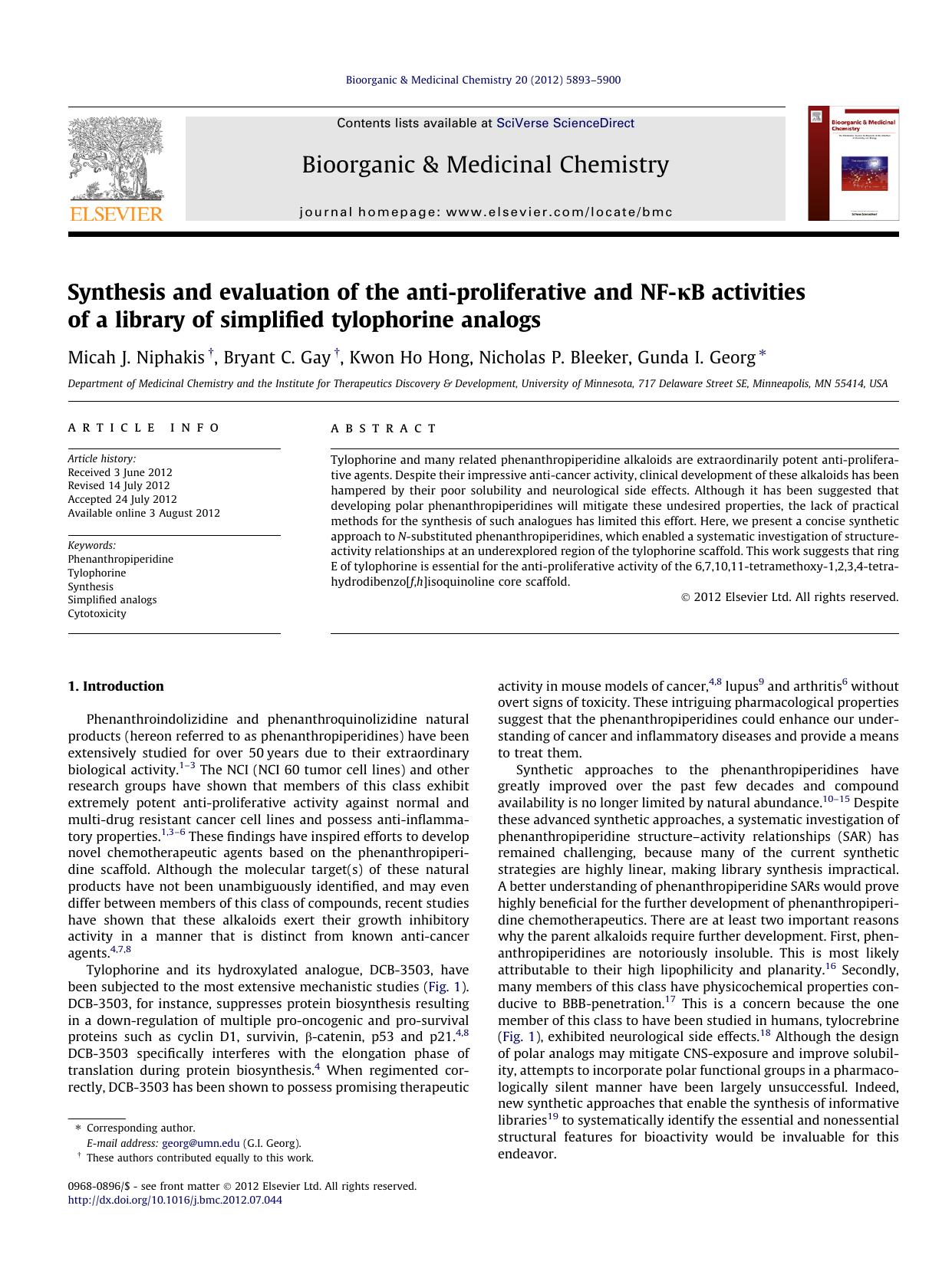 Synthesis and evaluation of the anti-proliferative and NF-ÃÂºB activities of a library of simplified tylophorine analogs by Micah J. Niphakis & Bryant C. Gay & Kwon Ho Hong & Nicholas P. Bleeker & Gunda I. Georg