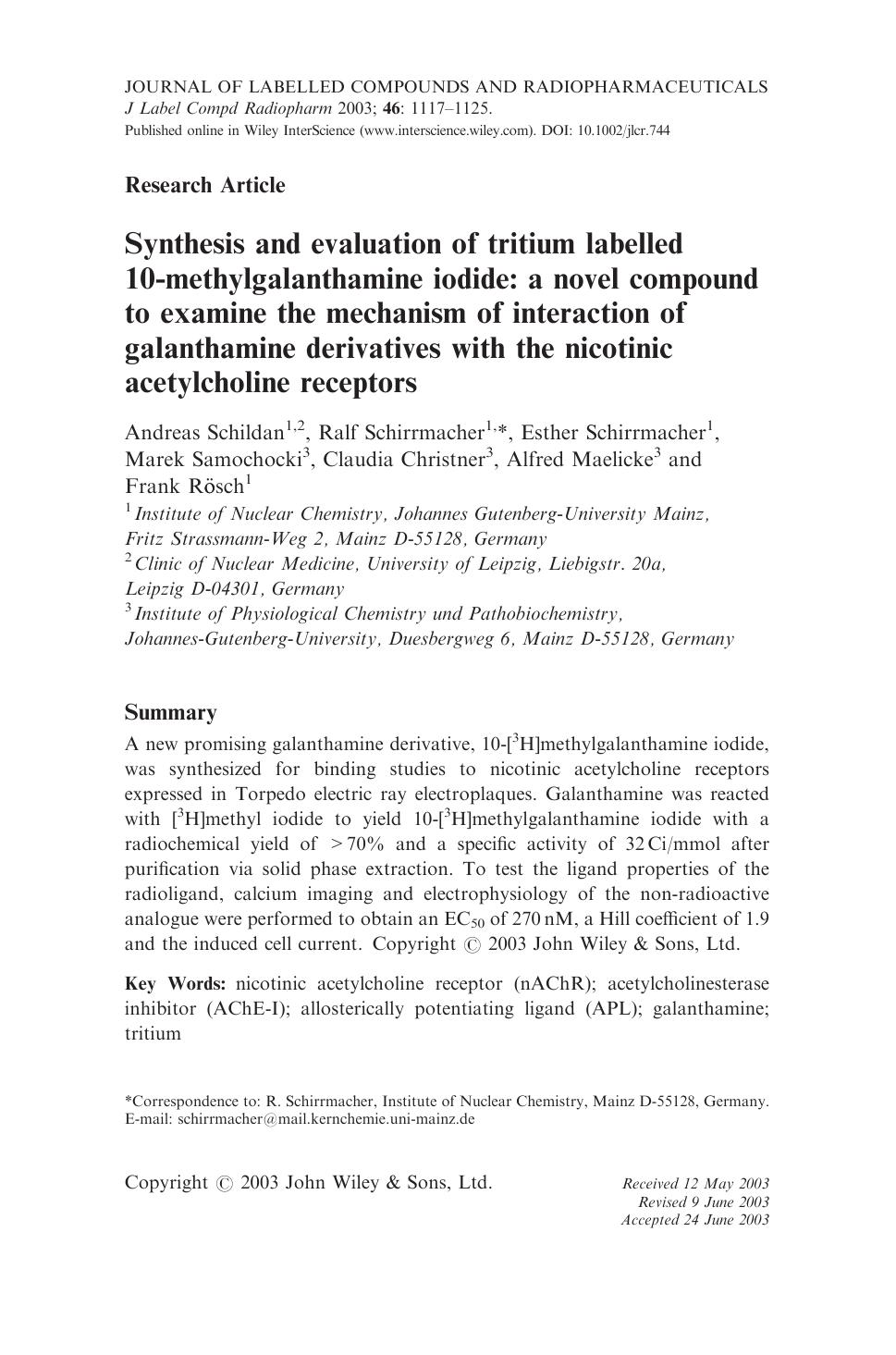 Synthesis and evaluation of tritium labelled 10-methylgalanthamine iodide: a novel compound to examine the mechanism of interaction of galanthamine derivatives with the nicotinic a by Unknown