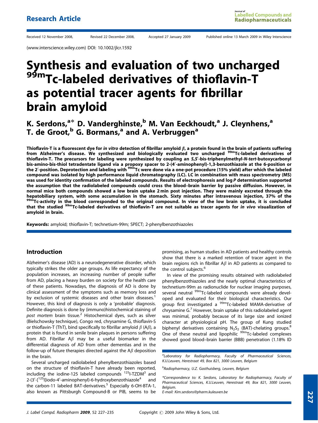 Synthesis and evaluation of two uncharged 99mTc-labeled derivatives of thioflavin-T as potential tracer agents for fibrillar brain amyloid by Unknown