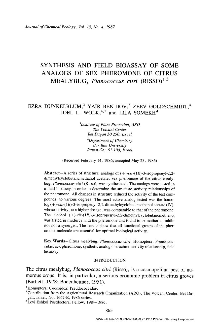 Synthesis and field bioassay of some analogs of sex pheromone of citrus mealybug, <Emphasis Type="Italic">Planococcus citri <Emphasis> (Risso) by Unknown
