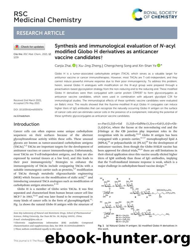 Synthesis and immunological evaluation of N-acyl modified Globo H derivatives as anticancer vaccine candidates by Canjia Zhai & Xiu-Jing Zheng & Chengcheng Song & Xin-Shan Ye