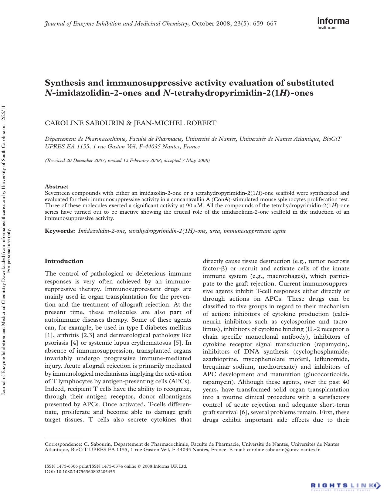Synthesis and immunosuppressive activity evaluation of substituted N-imidazolidin-2-ones and N-tetrahydropyrimidin-2(1H)-ones by Caroline Sabourin Jean-Michel Robert