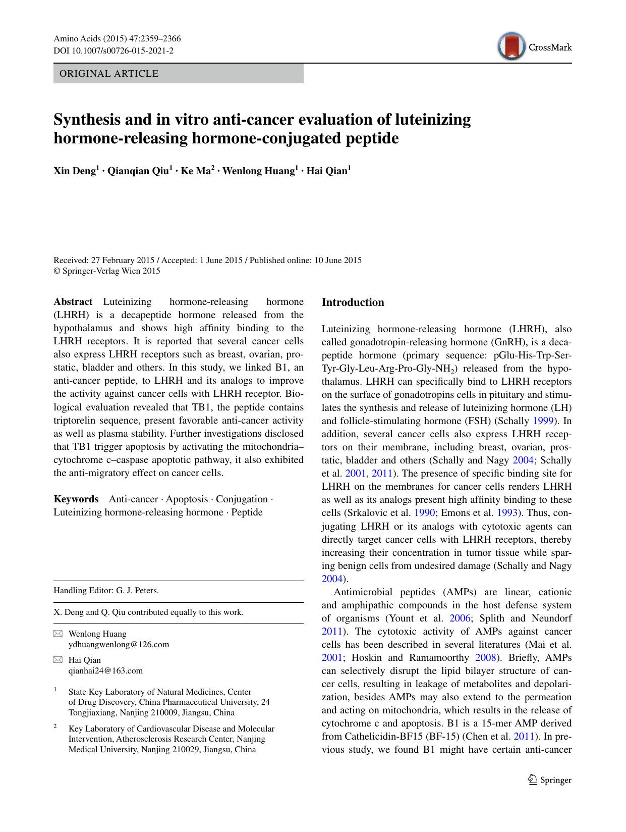 Synthesis and in vitro anti-cancer evaluation of luteinizing hormone-releasing hormone-conjugated peptide by Xin Deng & Qianqian Qiu & Ke Ma & Wenlong Huang & Hai Qian