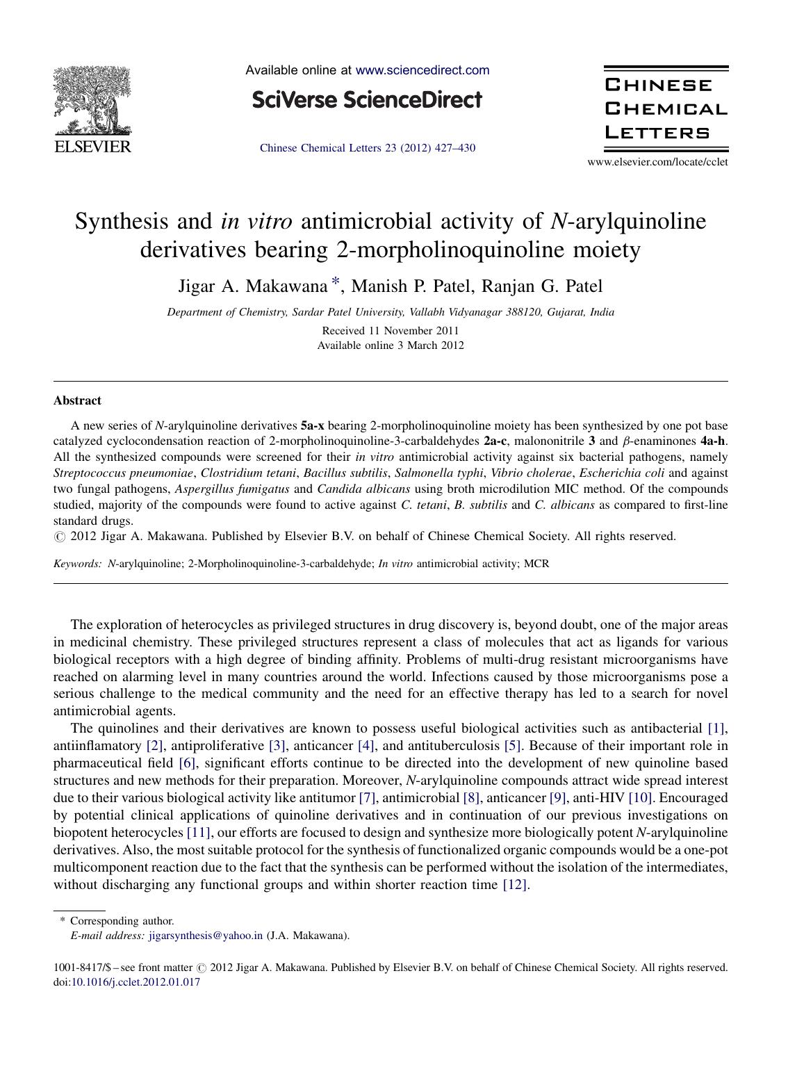Synthesis and in vitro antimicrobial activity of N-arylquinoline derivatives bearing 2-morpholinoquinoline moiety by Jigar A. Makawana