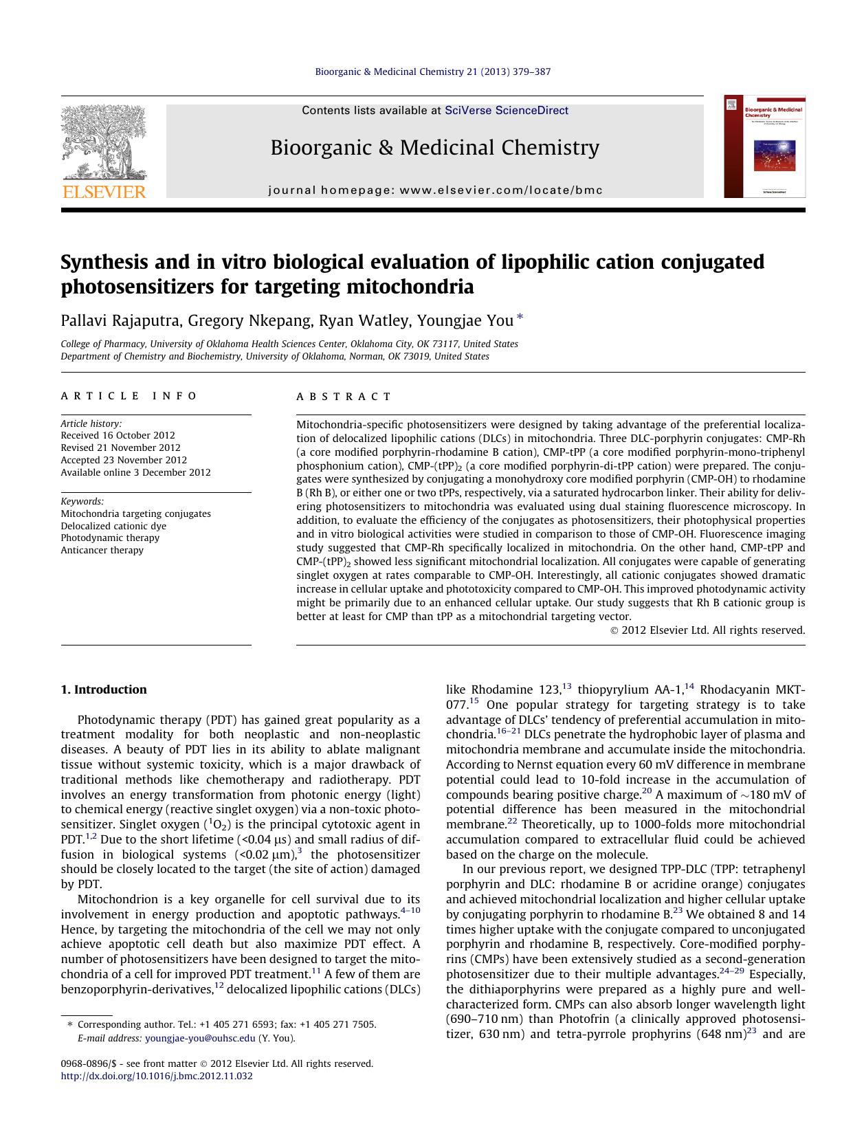 Synthesis and in vitro biological evaluation of lipophilic cation conjugated photosensitizers for targeting mitochondria by Pallavi Rajaputra & Gregory Nkepang & Ryan Watley & Youngjae You