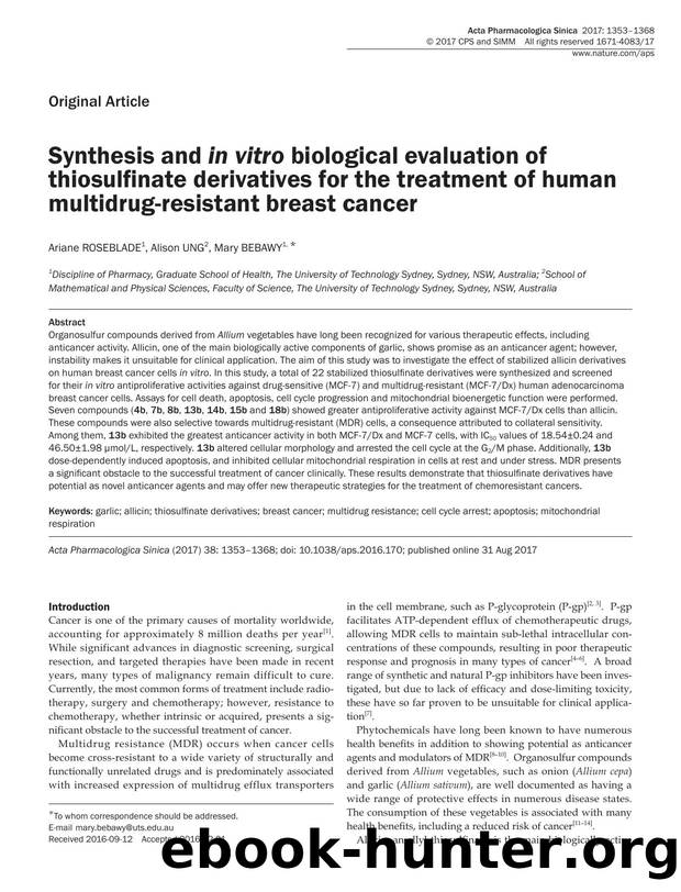 Synthesis and in vitro biological evaluation of thiosulfinate derivatives for the treatment of human multidrug-resistant breast cancer by Ariane Roseblade & Alison Ung & Mary Bebawy