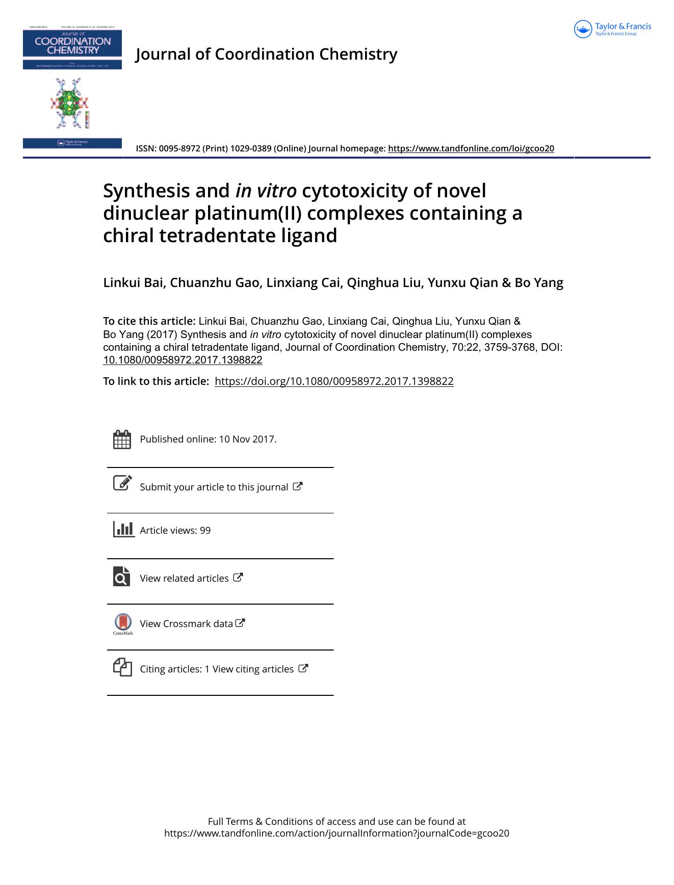 Synthesis and in vitro cytotoxicity of novel dinuclear platinum(II) complexes containing a chiral tetradentate ligand by Linkui Bai & Chuanzhu Gao & Linxiang Cai & Qinghua Liu & Yunxu Qian & Bo Yang