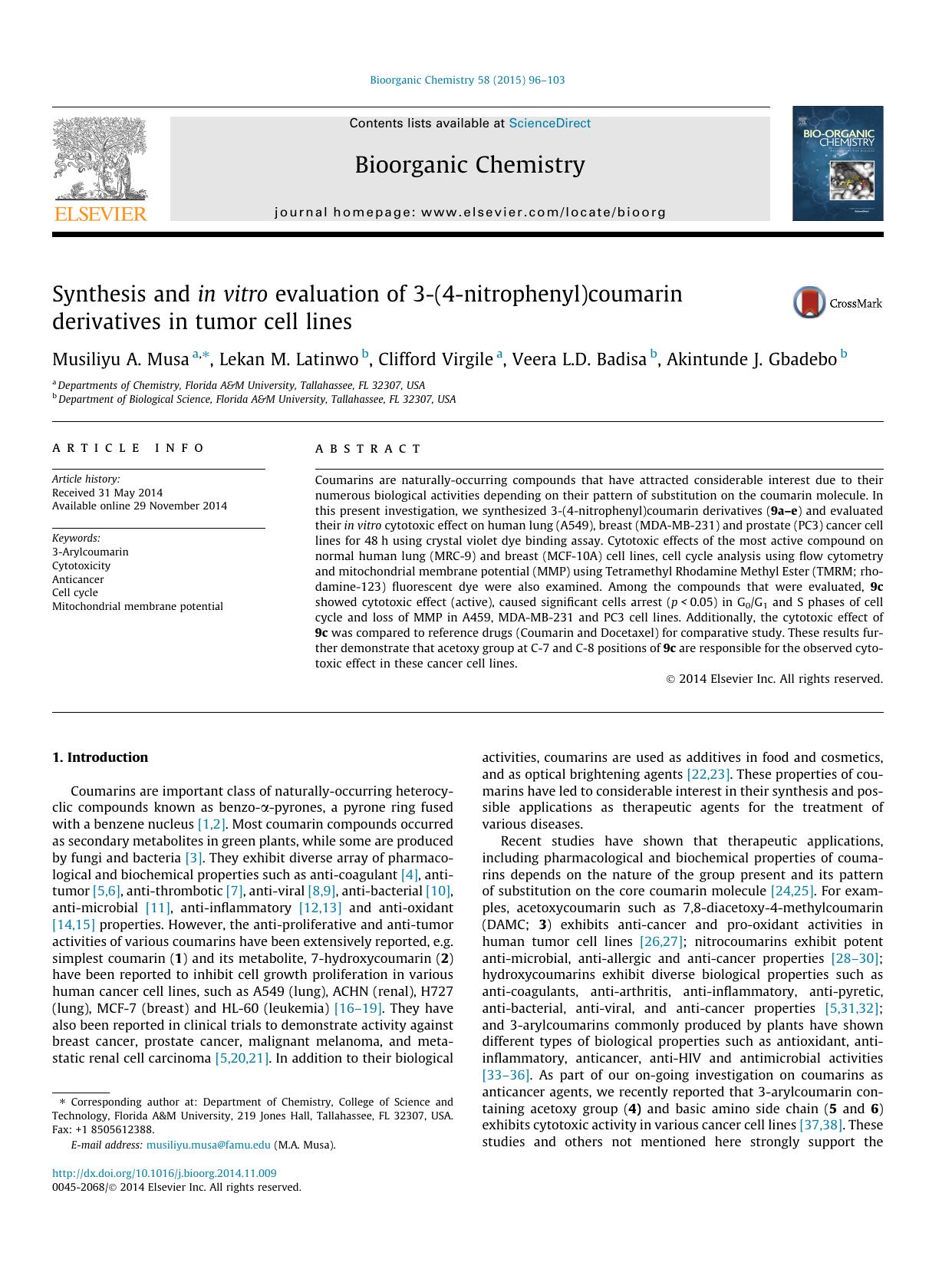 Synthesis and in vitro evaluation of 3-(4-nitrophenyl)coumarin derivatives in tumor cell lines by Musiliyu A. Musa & Lekan M. Latinwo & Clifford Virgile & Veera L.D. Badisa & Akintunde J. Gbadebo