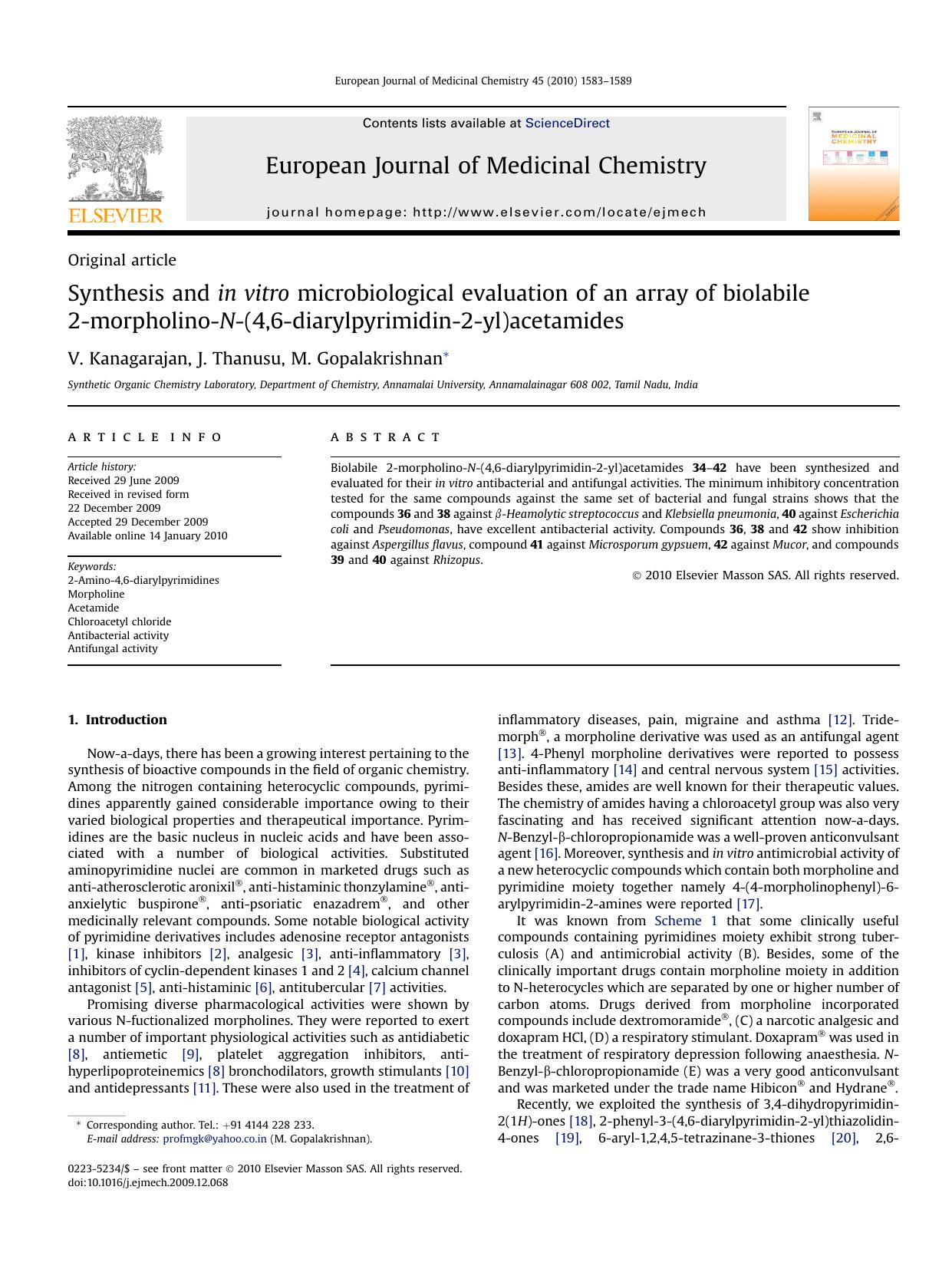 Synthesis and in vitro microbiological evaluation of an array of biolabile 2-morpholino-N-(4,6-diarylpyrimidin-2-yl)acetamides by V. Kanagarajan; J. Thanusu; M. Gopalakrishnan