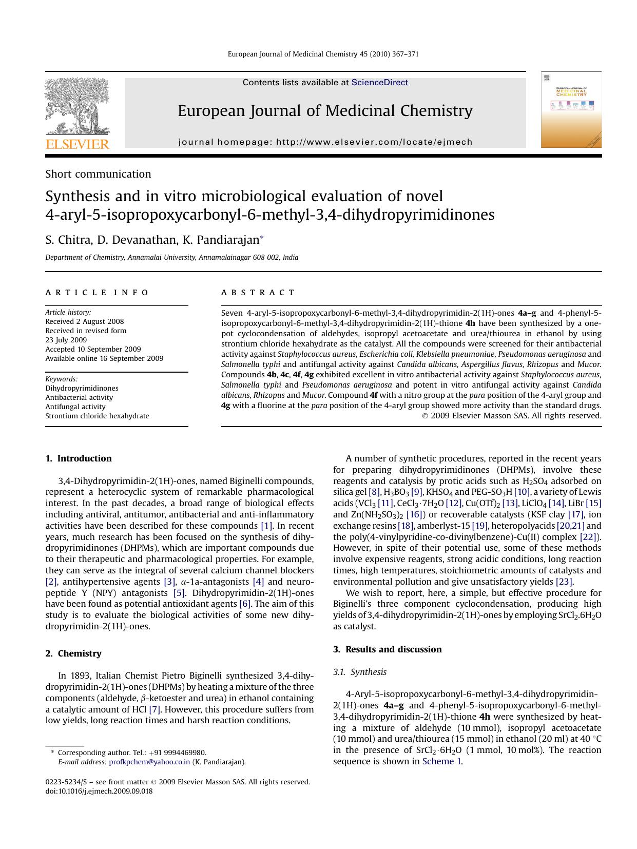 Synthesis and in vitro microbiological evaluation of novel 4-aryl-5-isopropoxycarbonyl-6-methyl-3,4-dihydropyrimidinones by S. Chitra; D. Devanathan; K. Pandiarajan