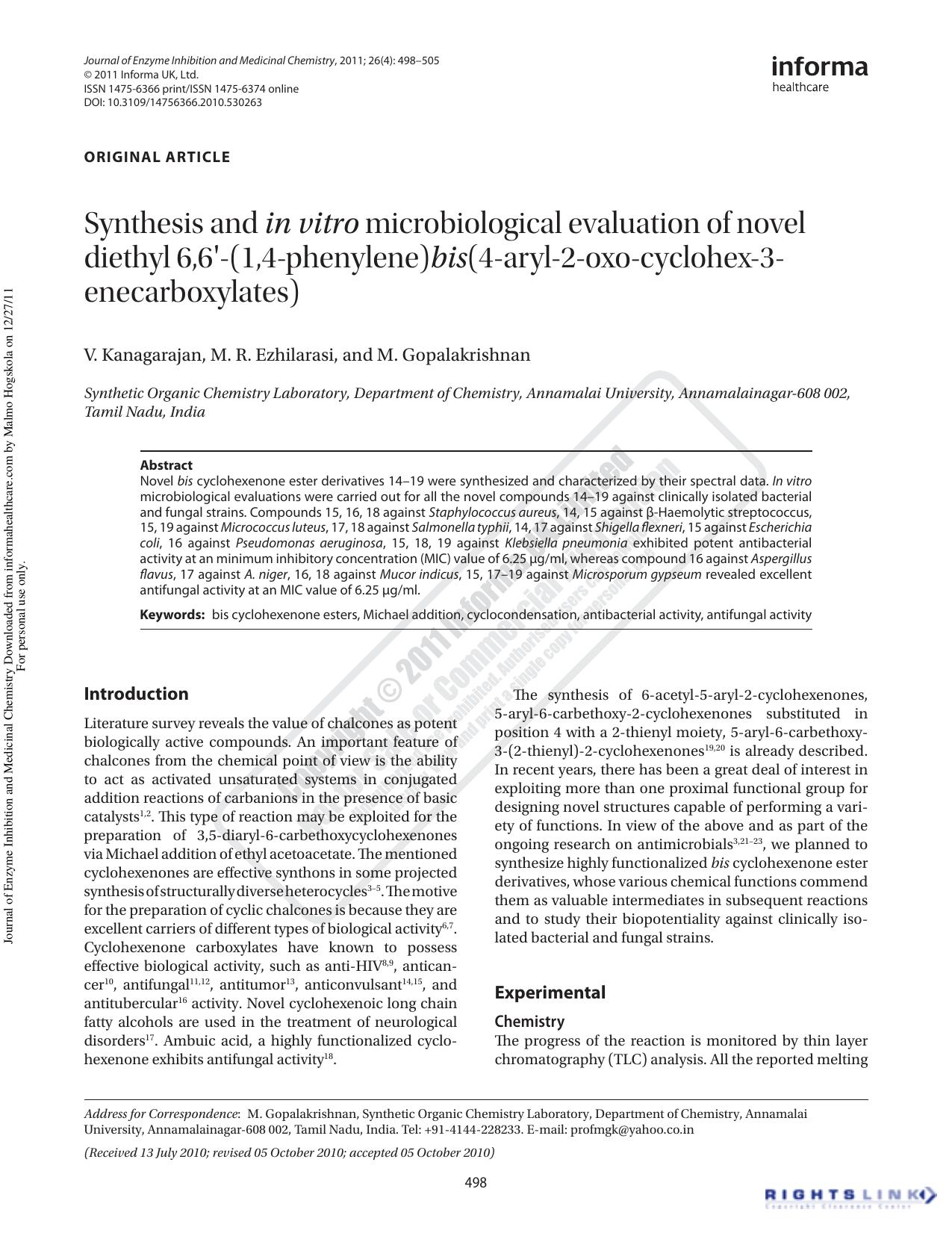 Synthesis and in vitro microbiological evaluation of novel diethyl 6,6â²-(1,4-phenylene)bis(4-aryl-2-oxo-cyclohex-3-enecarboxylates) by V. Kanagarajan M. R. Ezhilarasi M. Gopalakrishnanprofmgk@yahoo.co.in