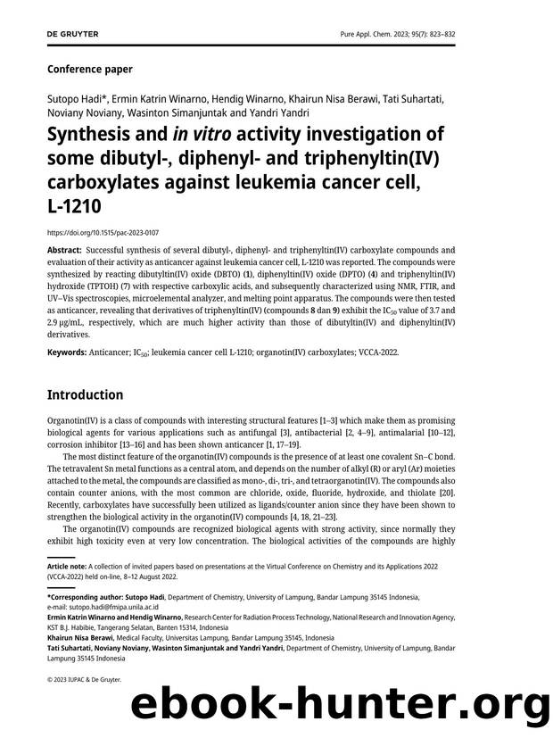 Synthesis and in&#x00a0;vitro activity investigation of some dibutyl&#45;, diphenyl&#45; and triphenyltin&#40;IV&#41; carboxylates against leukemia cancer cell, L&#45;1210 by Sutopo Hadi