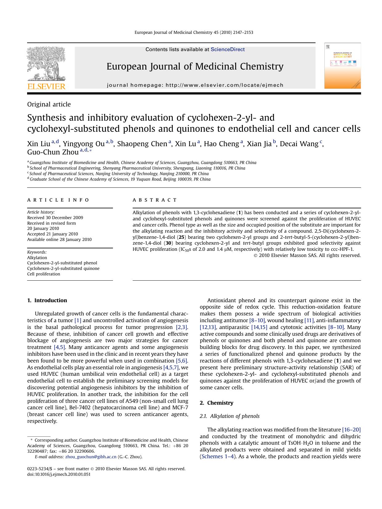 Synthesis and inhibitory evaluation of cyclohexen-2-yl- and cyclohexyl-substituted phenols and quinones to endothelial cell and cancer cells by Xin Liu; Yingyong Ou; Shaopeng Chen; Xin Lu; Hao Cheng; Xian Jia; Decai Wang; Guo-Chun Zhou