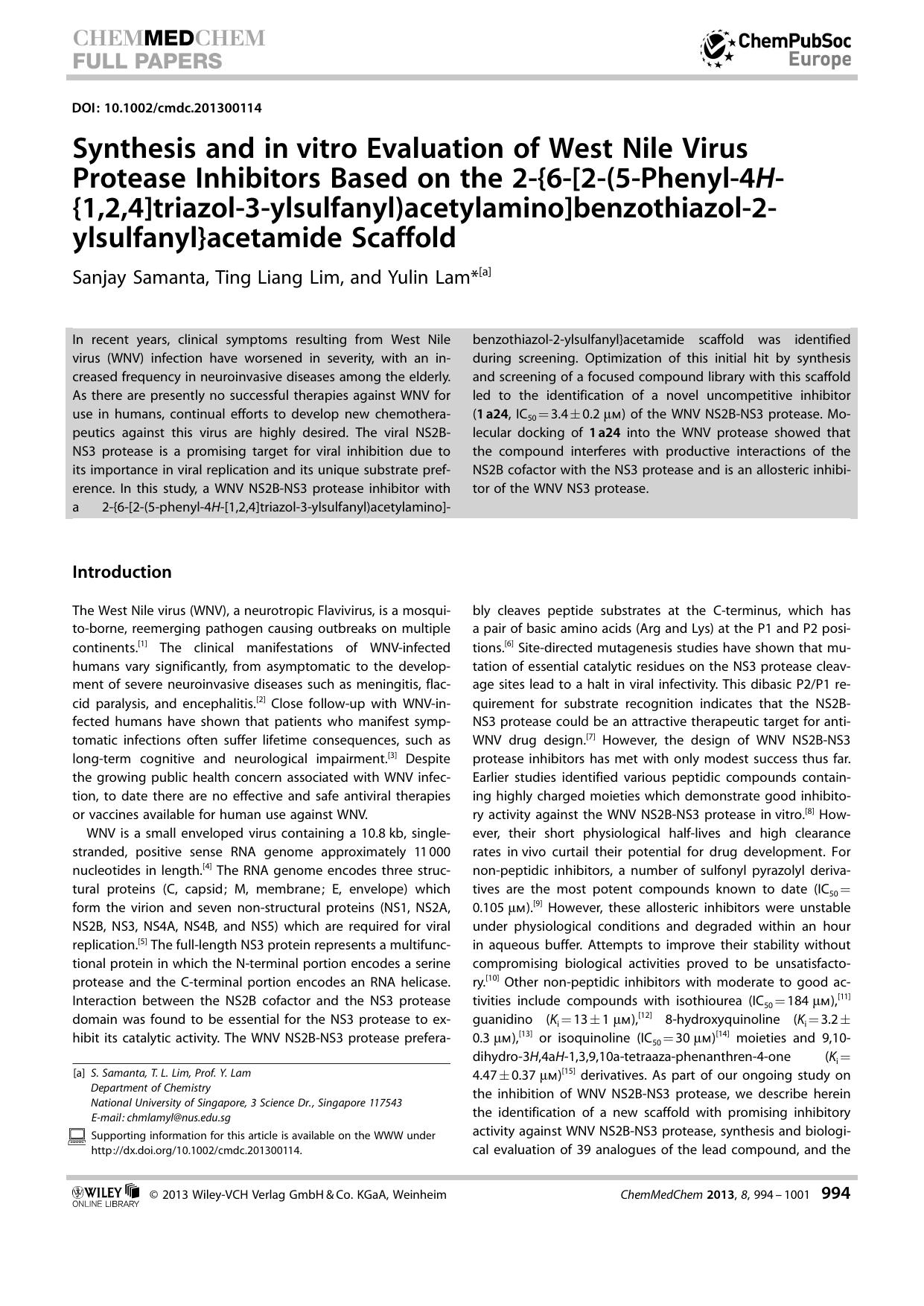 Synthesis and invitro Evaluation of West Nile Virus Protease Inhibitors Based on the 2{6[2(5Phenyl4H{1,2,4]triazol3ylsulfanyl)acetylamino]benzothiazol2ylsulfanyl}acetamide Scaffold by Unknown