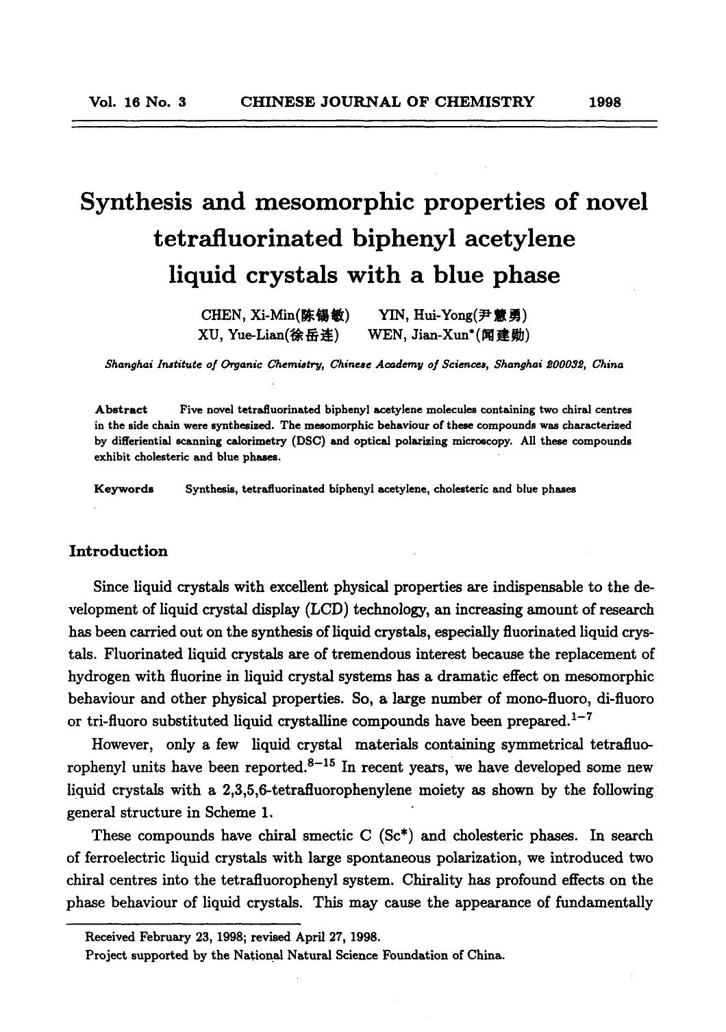 Synthesis and mesomorphic properties of novel tetrafluorinated biphenyl acetylene liquid crystals with a blue phase by Unknown