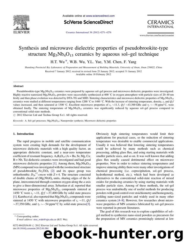 Synthesis and microwave dielectric properties of pseudobrookite-type structure Mg5Nb4O15 ceramics by aqueous solâgel technique by H.T. Wu