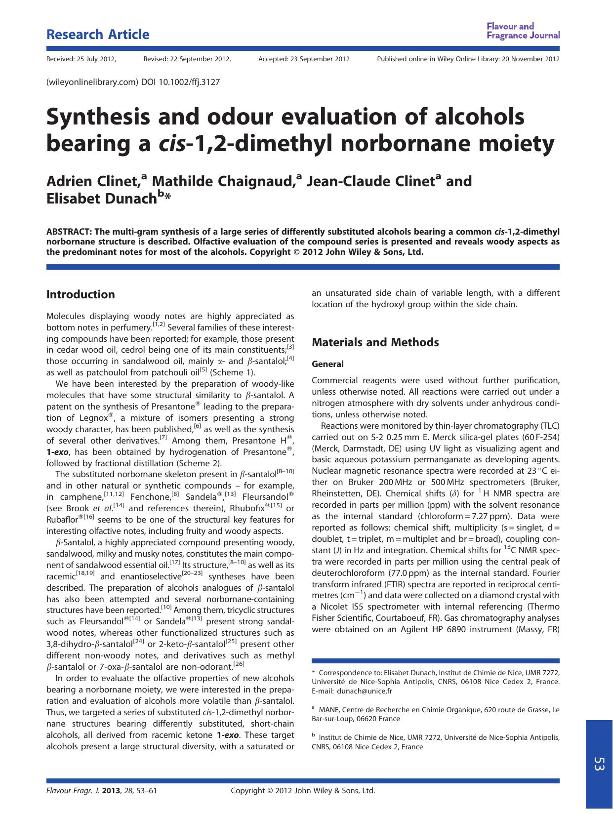 Synthesis and odour evaluation of alcohols bearing a cis1,2dimethyl norbornane moiety by Unknown