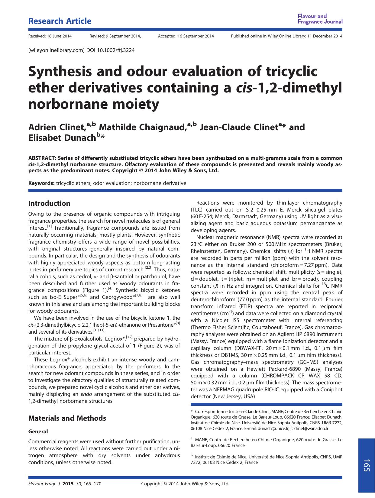 Synthesis and odour evaluation of tricyclic ether derivatives containing a cis-1,2-dimethyl norbornane moiety by Adrien Clinet & Mathilde Chaignaud & Jean-Claude Clinet & Elisabet Dunach