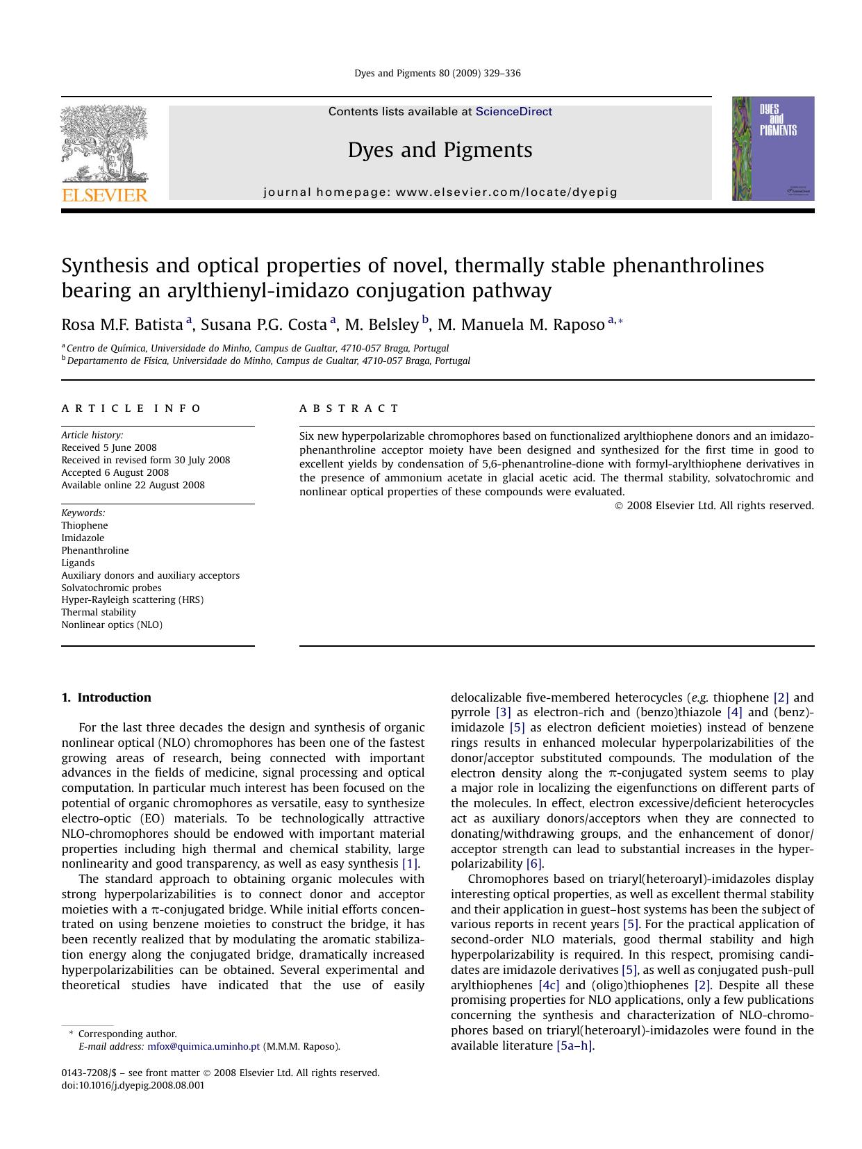 Synthesis and optical properties of novel, thermally stable phenanthrolines bearing an arylthienyl-imidazo conjugation pathway by Rosa M.F. Batista; Susana P.G. Costa; M. Belsley; M. Manuela M. Raposo